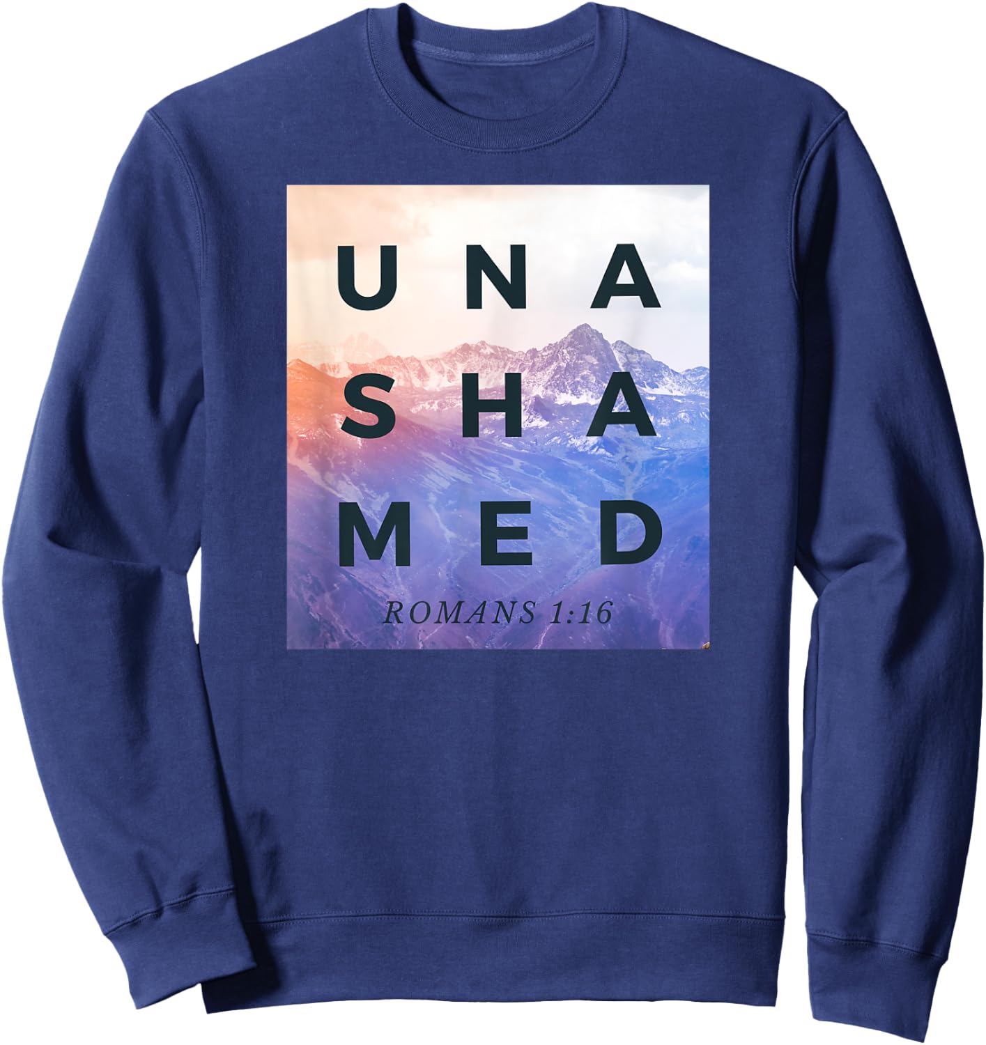 Unashamed Christian Gift Women Kids Roman 1:16 Sweatshirt - Sweatshirt | Navy
