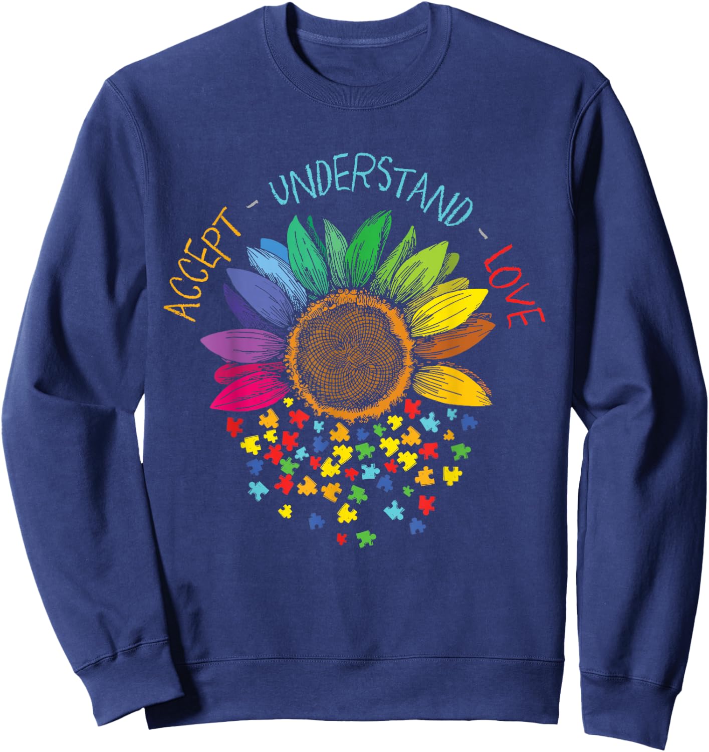 Autism Awareness Accept Understanding Love ASD Sweatshirt - Sweatshirt | Navy
