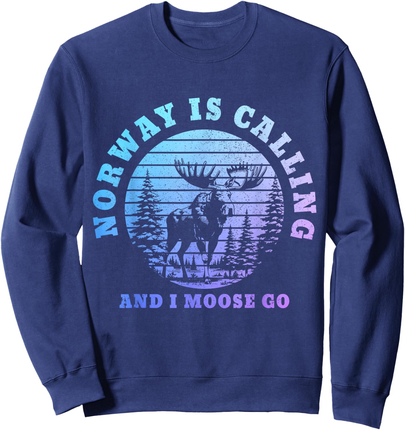 Norway is Calling I Moose Go Funny Norge Souvenir Sweatshirt - Sweatshirt | Navy