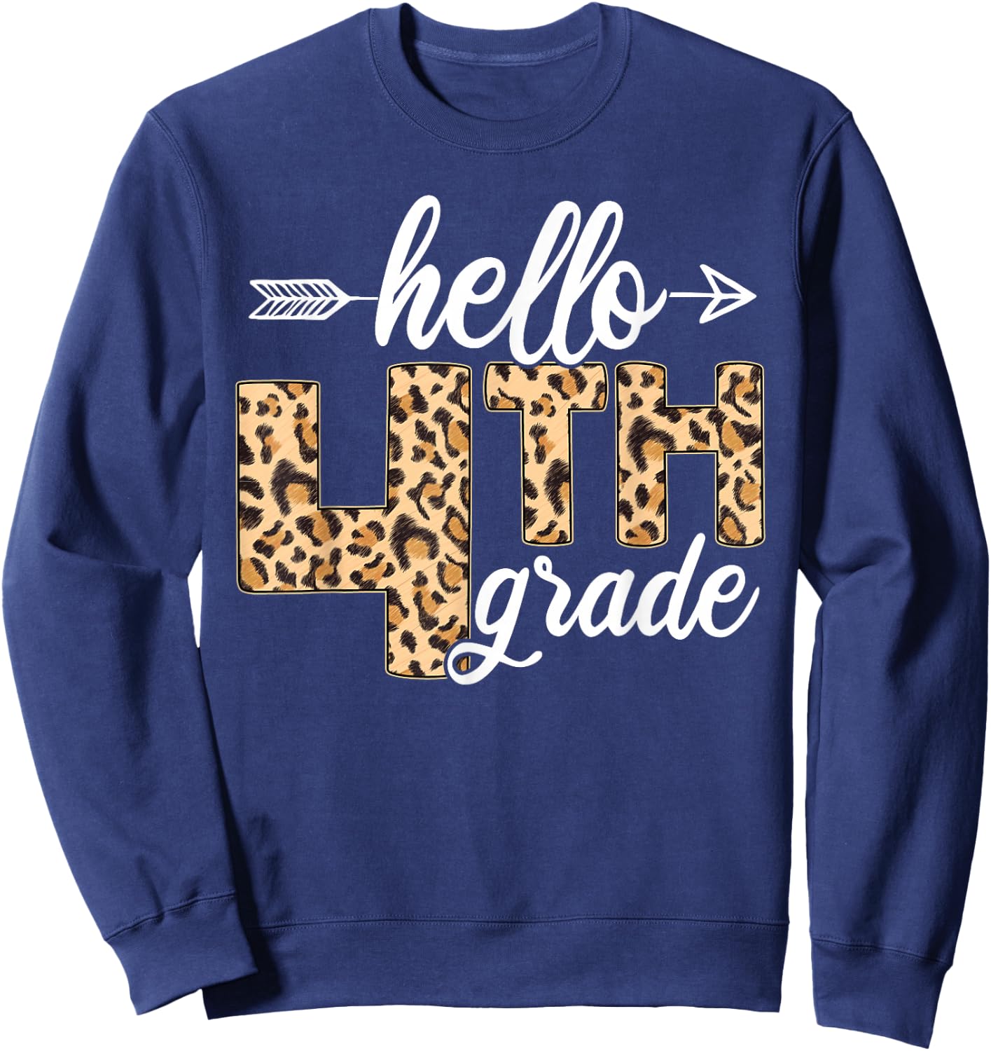 Hello 4th Fourth Grade Leopard Back To School Teacher Kid Sweatshirt - Sweatshirt | Navy
