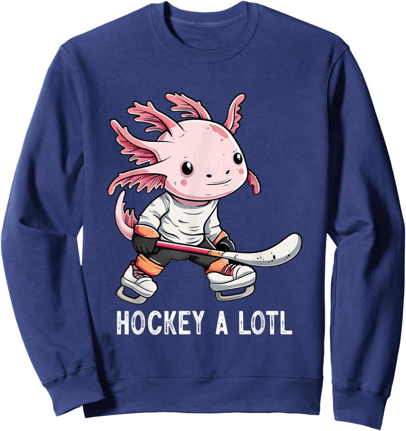 Hockey A Lotl Axolotl Playing Field Hockey Funny Ice Hockey Sweatshirt - Sweatshirt | Navy