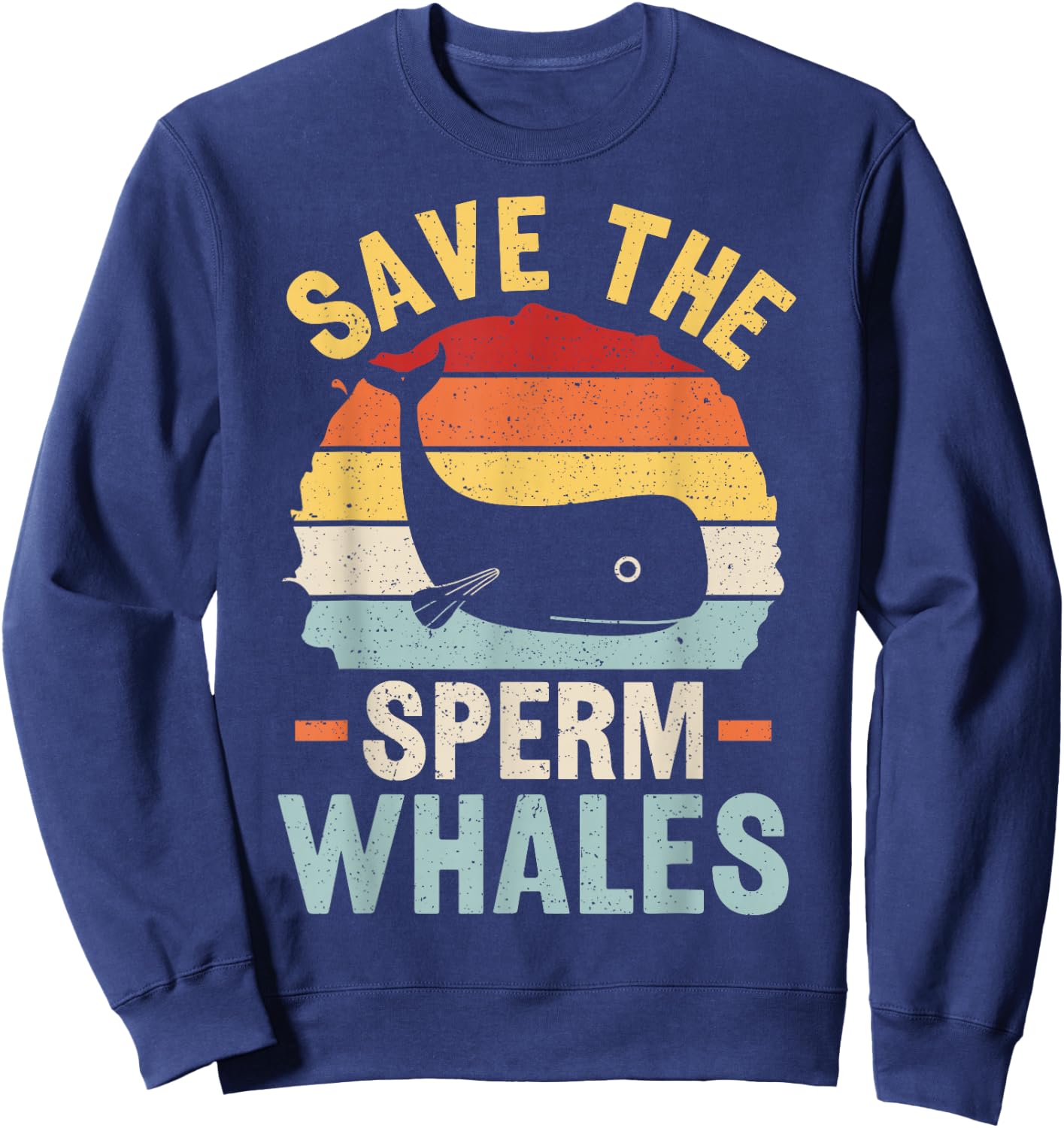 Save the sperm whales Design for a Sperm whale fan Sweatshirt - Sweatshirt | Navy
