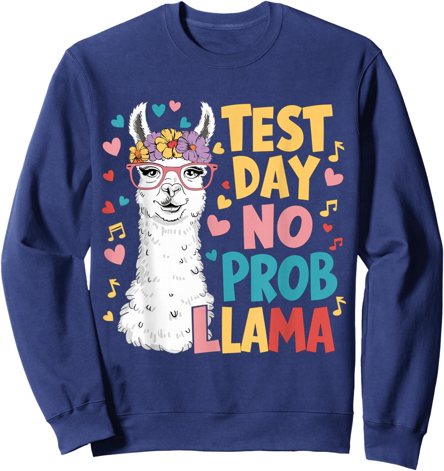 Test Day No Prob-llama Llama Teacher Testing Day Sweatshirt - Sweatshirt | Navy