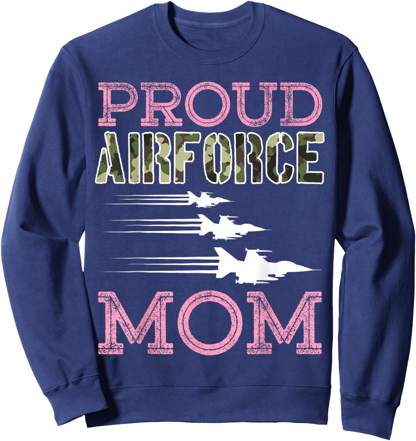 Proud Air Force Mom Mother's Day Veterans Sweatshirt - Sweatshirt | Navy