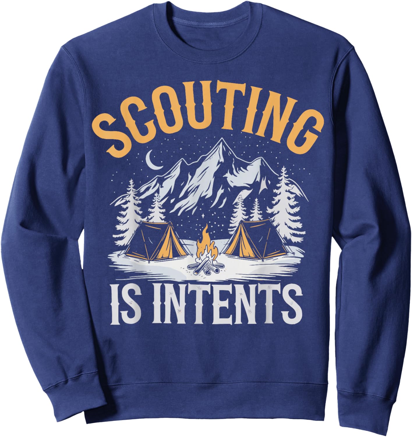 Scouting is Intents Scout Camper Camping Sweatshirt - Sweatshirt | Navy