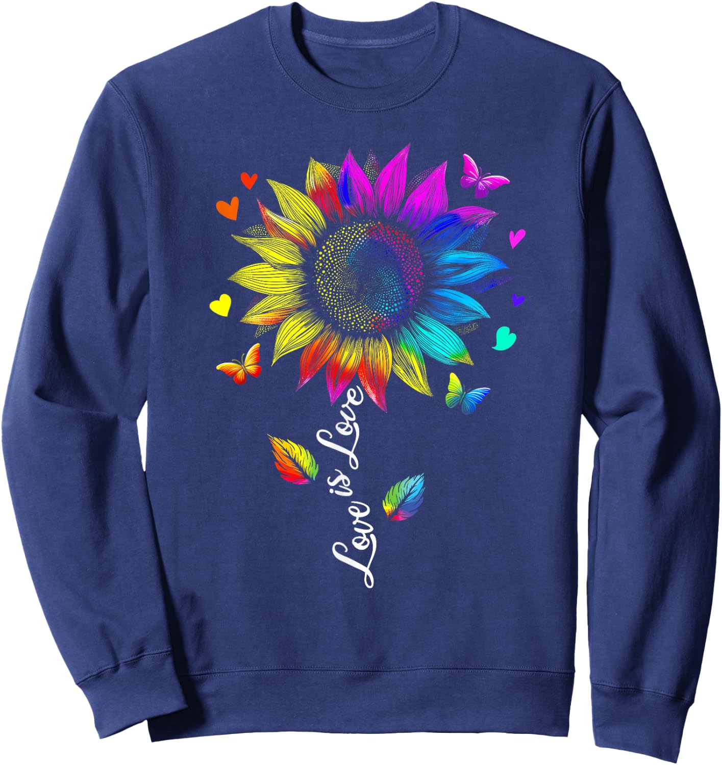 Love is Love Rainbow Sunflower LGBT Gay Lesbian Pride Sweatshirt - Sweatshirt | Navy