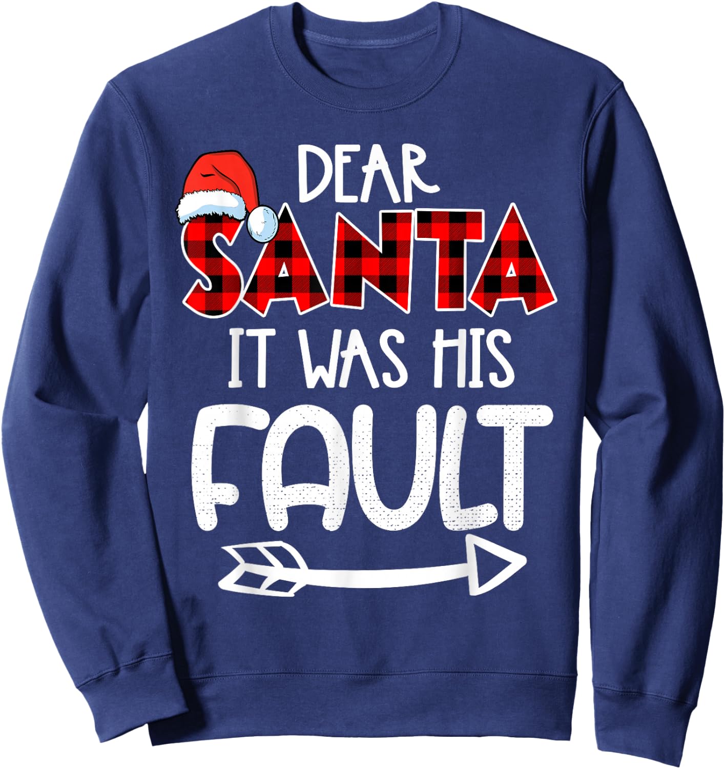 Naughty Christmas Couples - Dear Santa It Was His Fault Sweatshirt - Sweatshirt | Navy