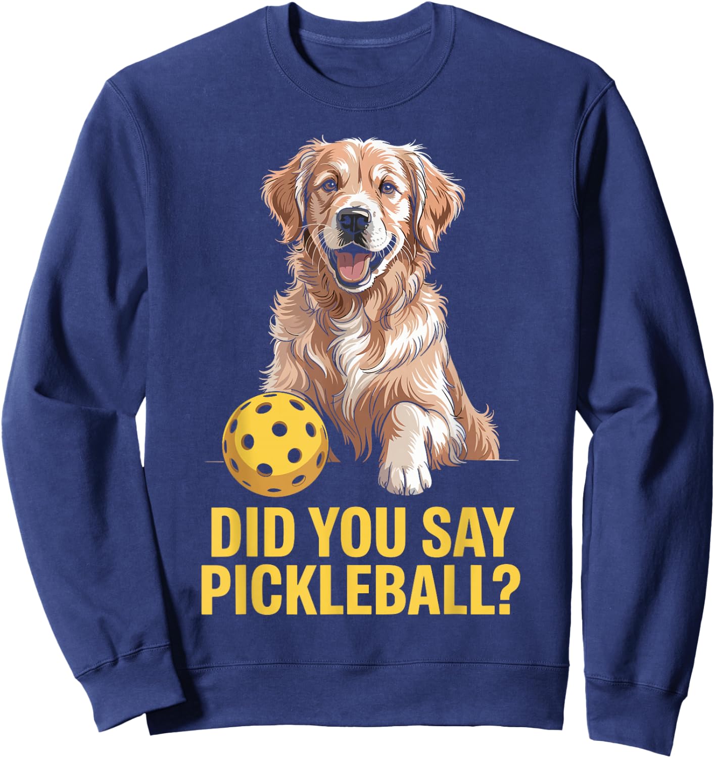 Golden Retriever Pickleball Court Dog Pup Player Sweatshirt - Sweatshirt | Navy