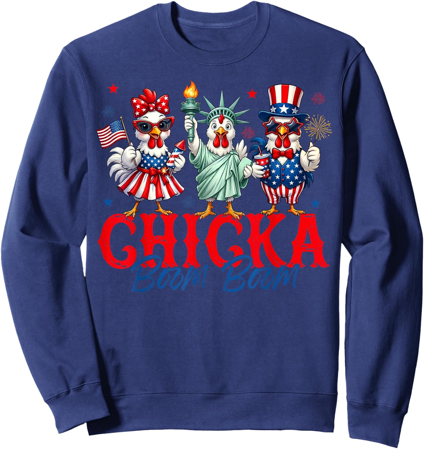 Chicka Boom Boom Funny Chicken Patriotic 4th of July Sweatshirt - Sweatshirt | Navy