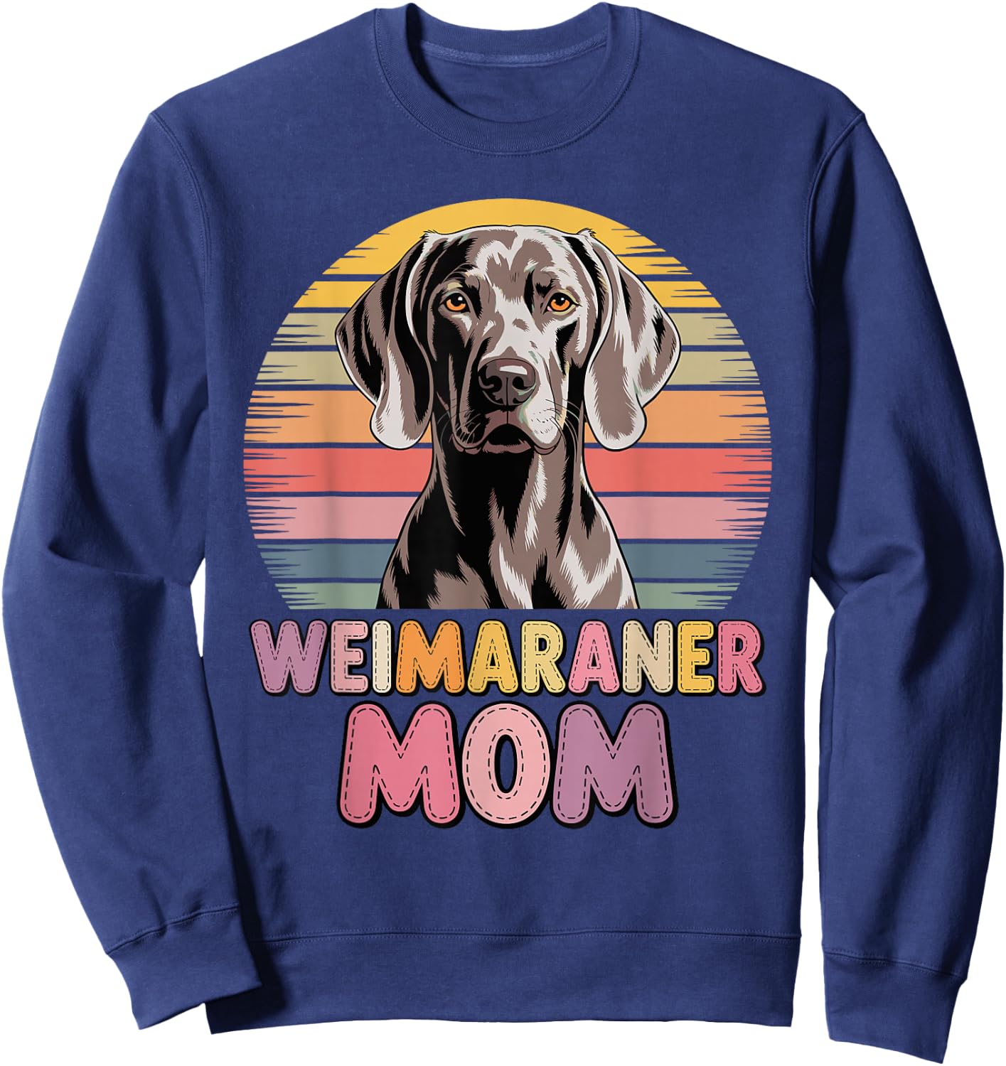 Retro Weimaraner Mom Weimaraners Sweatshirt - Sweatshirt | Navy
