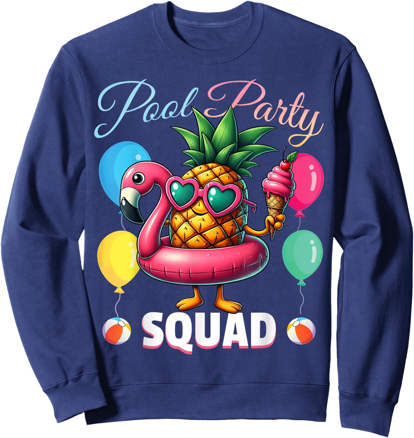 Pool Party Squad Funny Pineapple Summer Vacation Sweatshirt - Sweatshirt | Navy
