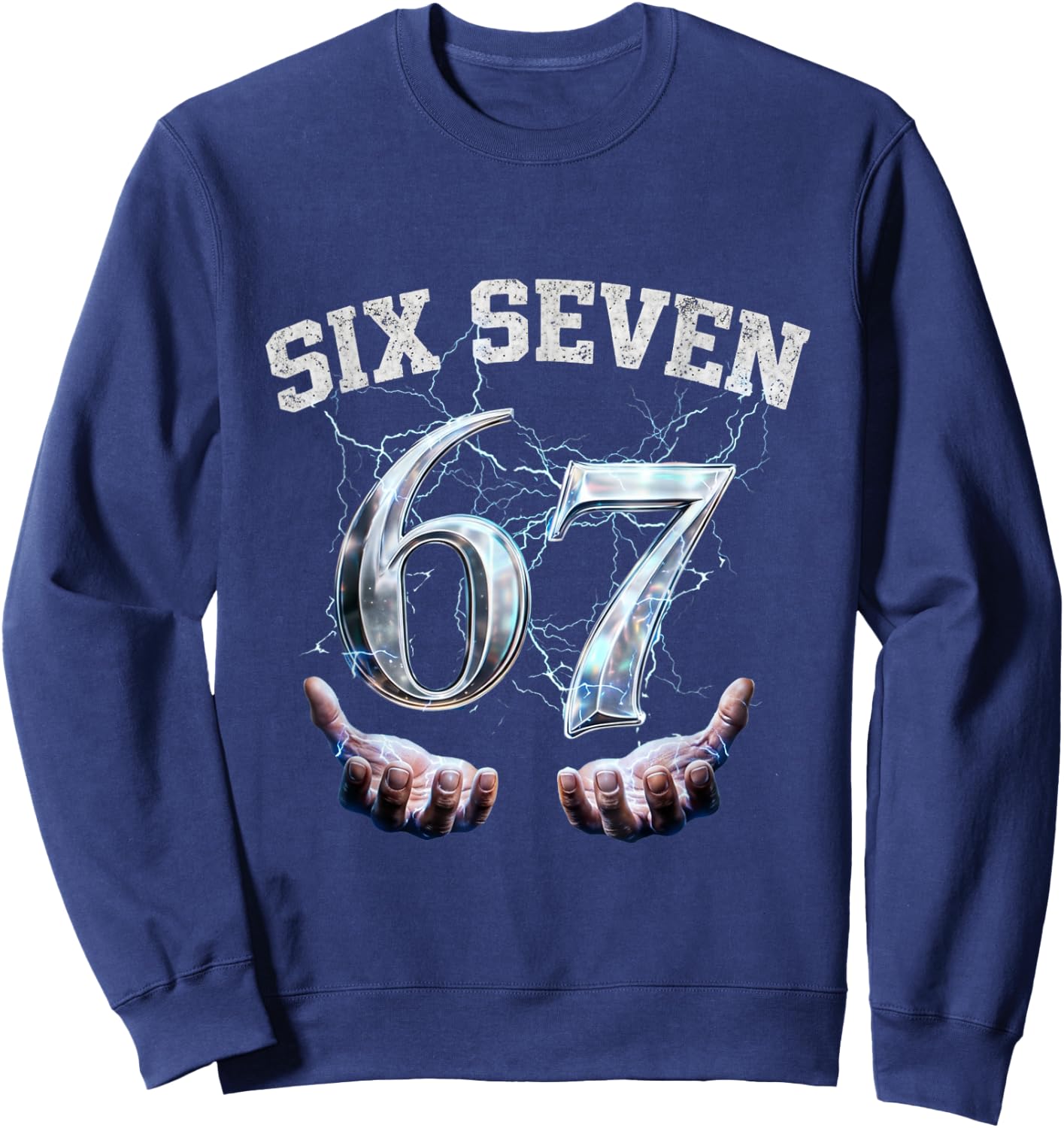 Six Seven 67 Meme Lustiges Zahlen Design Sweatshirt - Sweatshirt | Navy