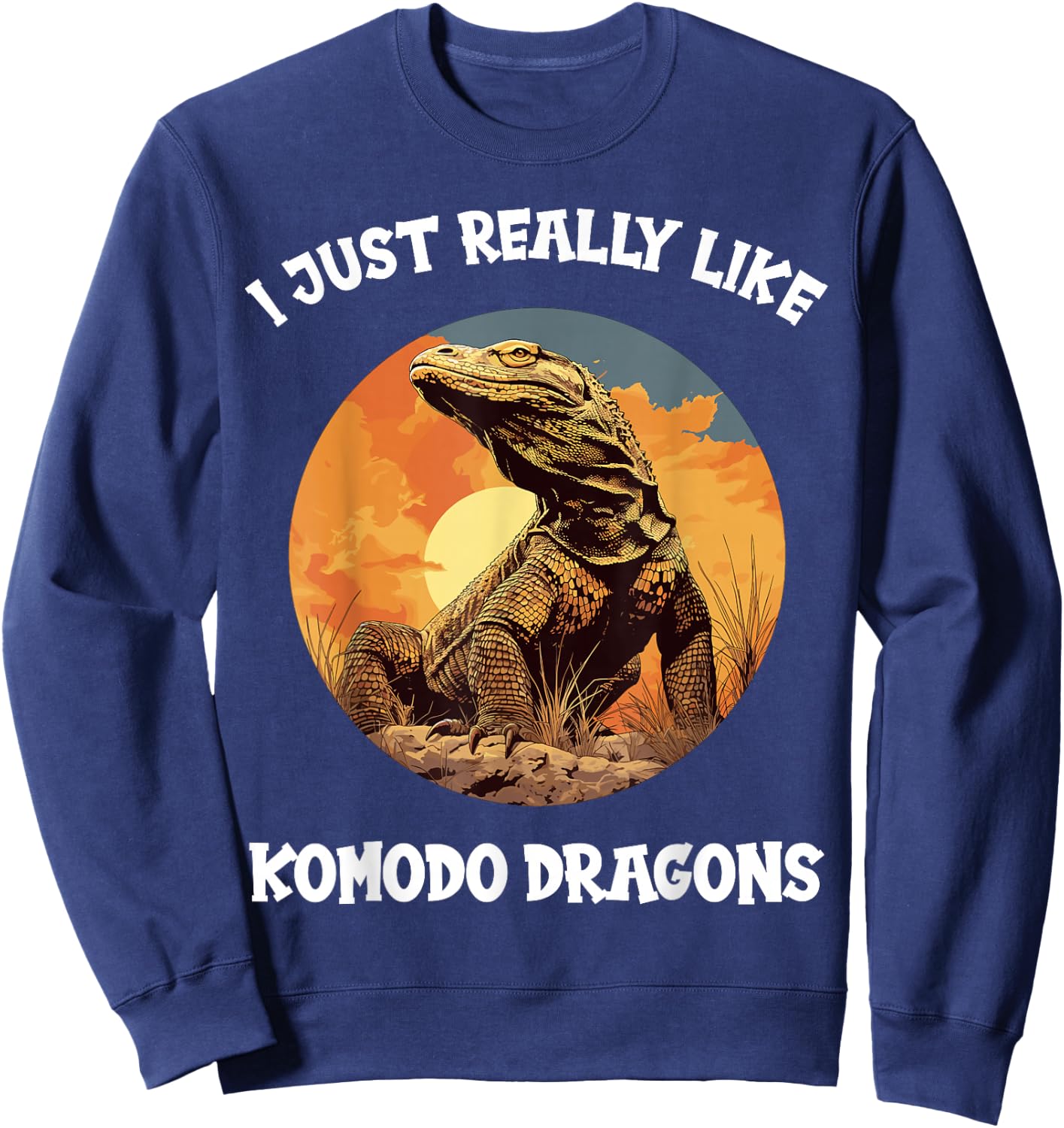 I just really like Komodo Dragons. Komodo Dragon Sweatshirt - Sweatshirt | Navy