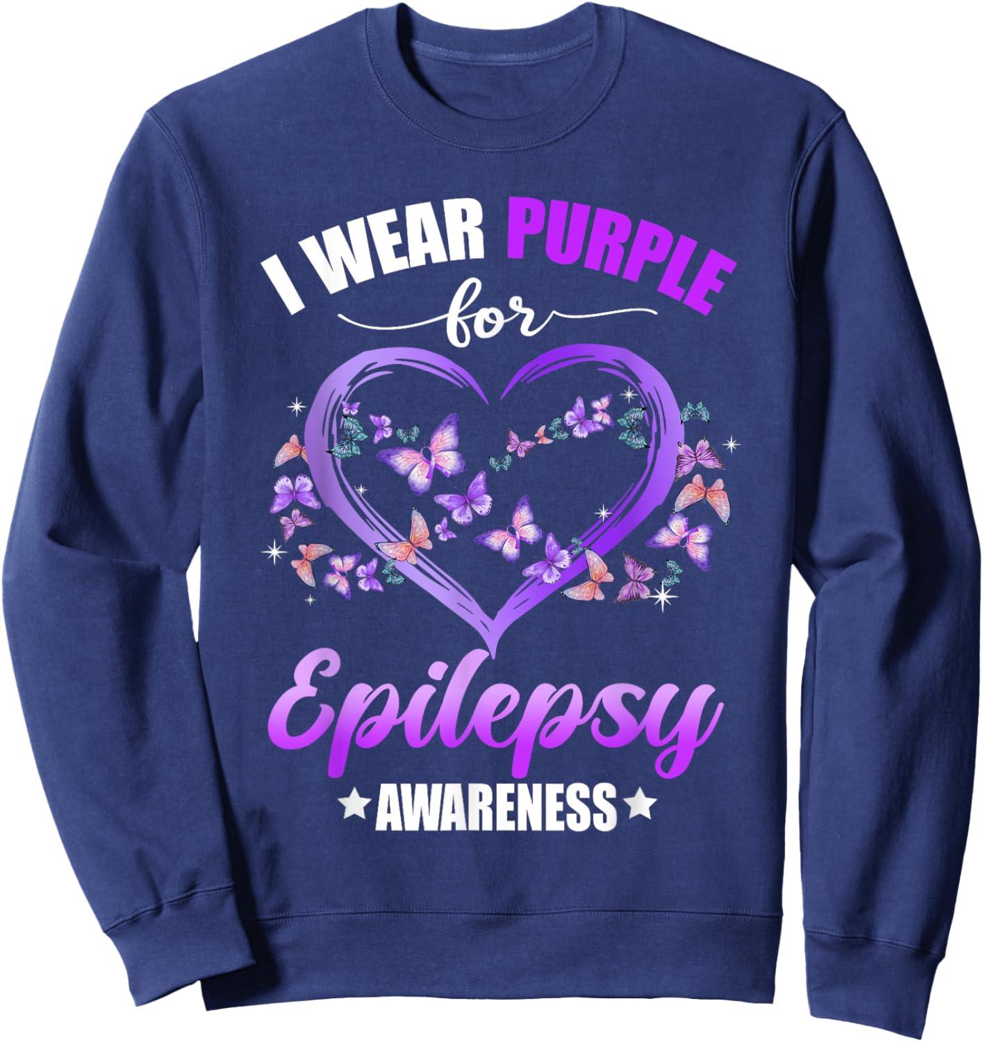 Heart Butterfly I Wear Purple For Epilepsy Awareness Sweatshirt - Sweatshirt | Navy