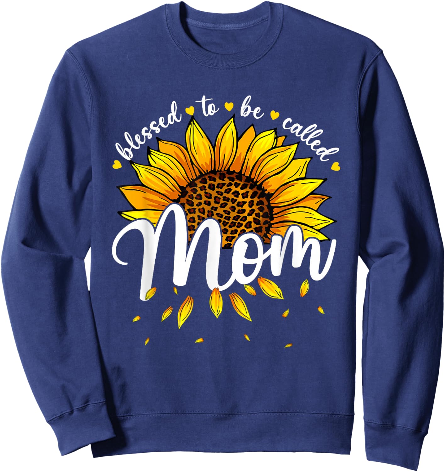 Blessed To Be Called Mom Cute Sunflower Women Mothers Day Sweatshirt - Sweatshirt | Navy