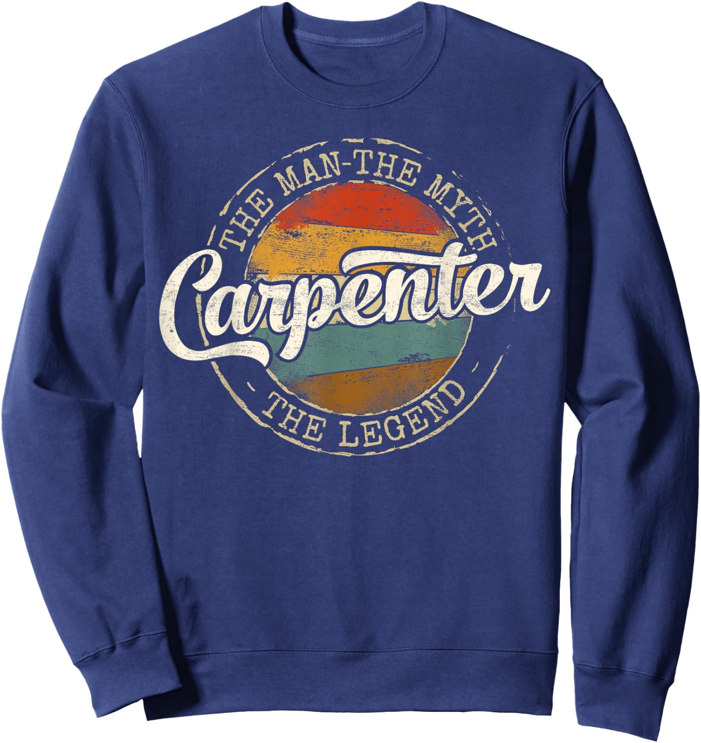 Carpenter The Man The Myth The Legend Vintage Stamp Builder Sweatshirt - Sweatshirt | Navy