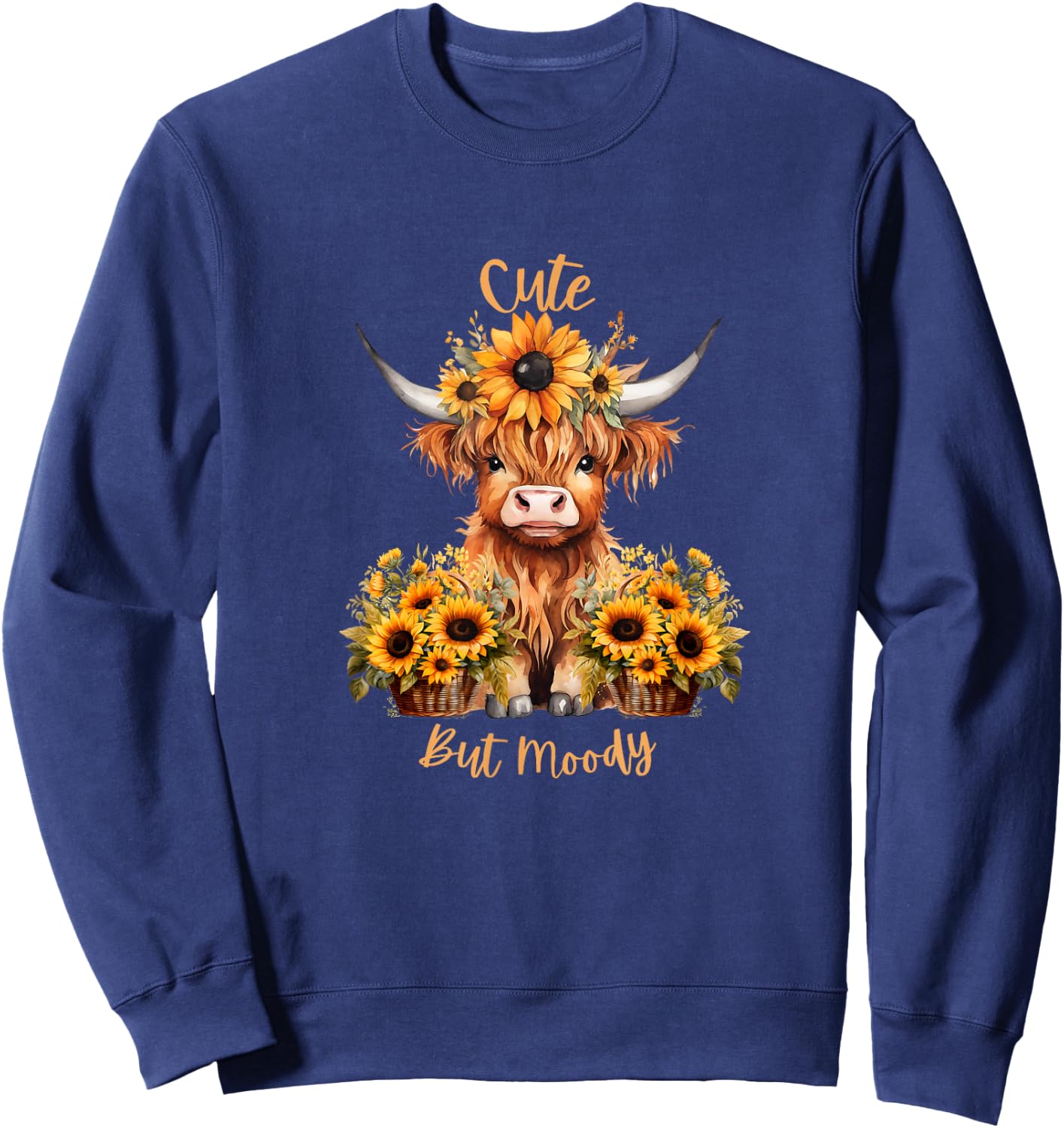 Cute Cow-Moody Cow Lovers Farm cowgirl baby cow an sunflower Sweatshirt - Sweatshirt | Navy