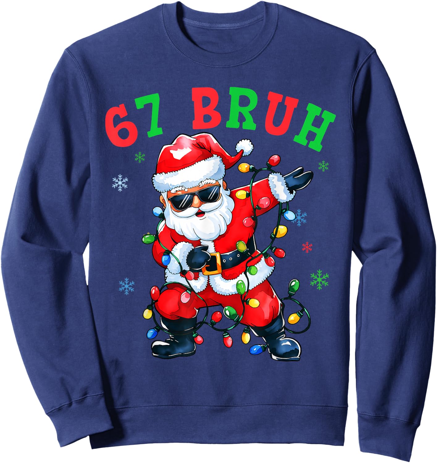 67 Christmas Funny Six Seven Bruh Meme 67 Santa Dabbing Xmas Sweatshirt - Sweatshirt | Navy