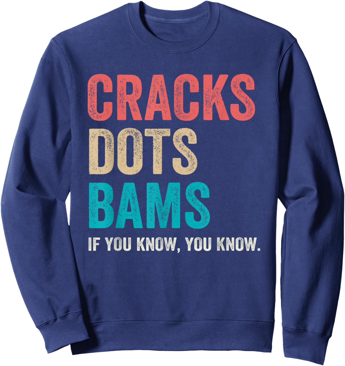 Cracks Dots Bams If You Know Chinese Mahjong Lover Mah-Jongg Sweatshirt - Sweatshirt | Navy