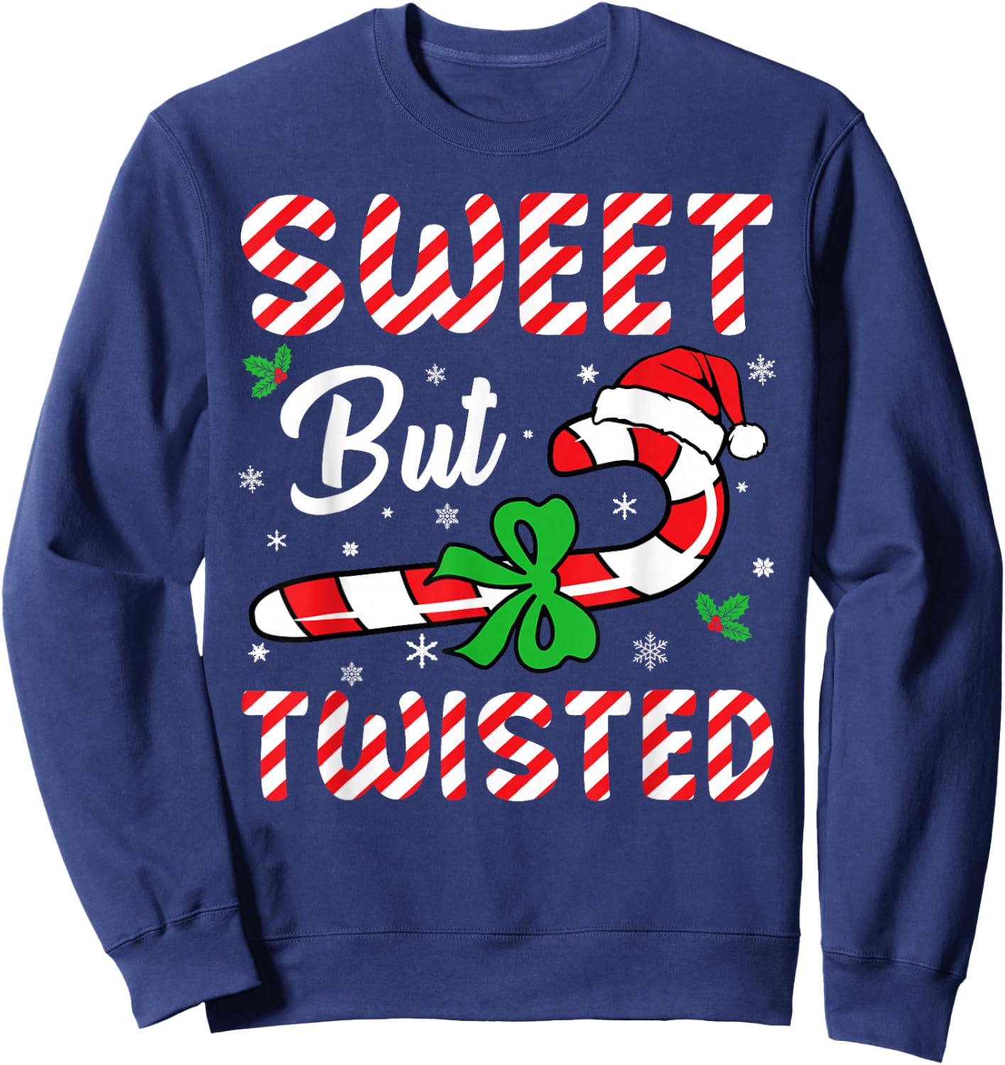 Sweet But Twisted Funny Christmas Candy Cane Boys Girls Kids Sweatshirt - Sweatshirt | Navy