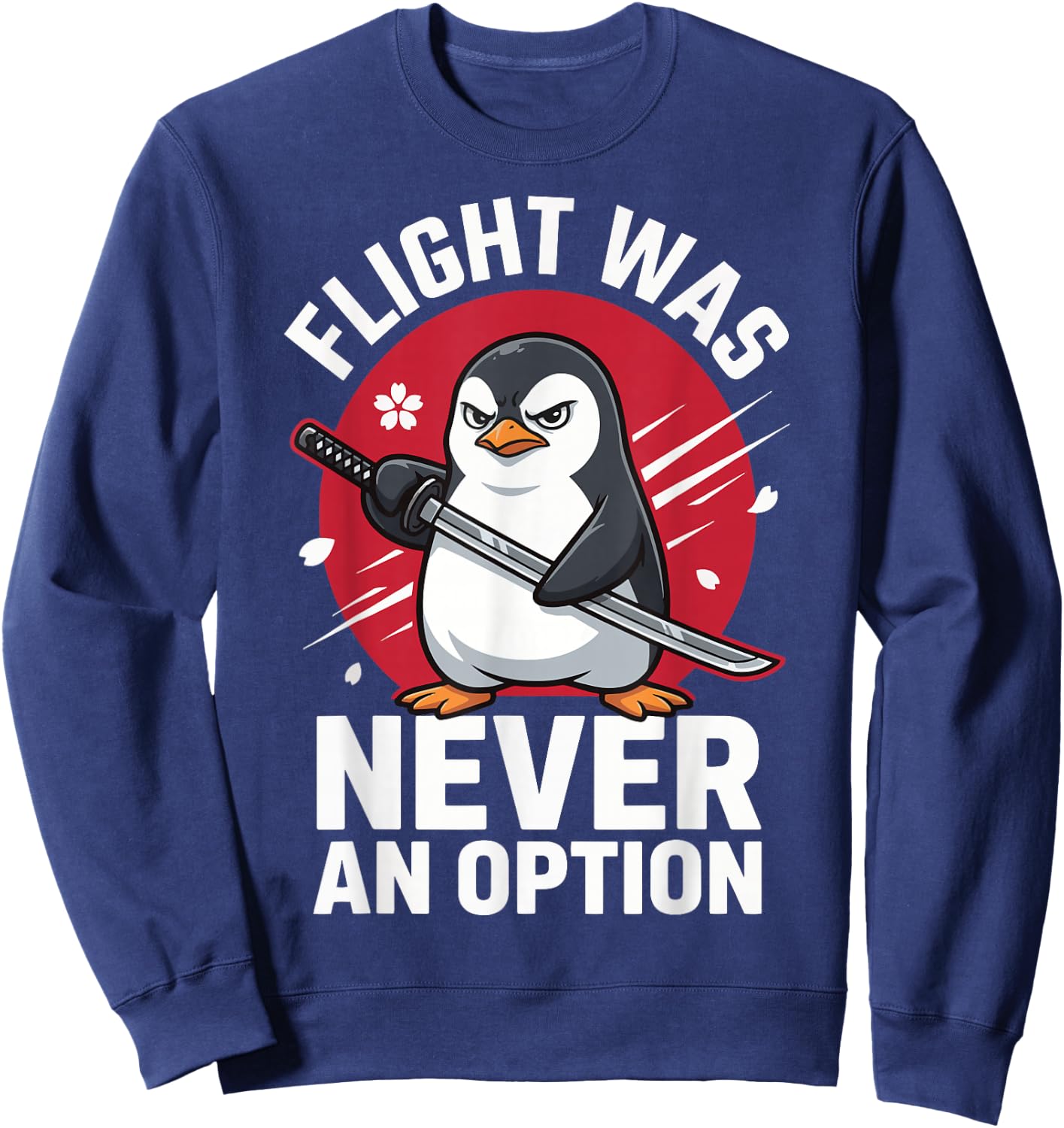 Flight was Never an Option Sweatshirt - Sweatshirt | Navy