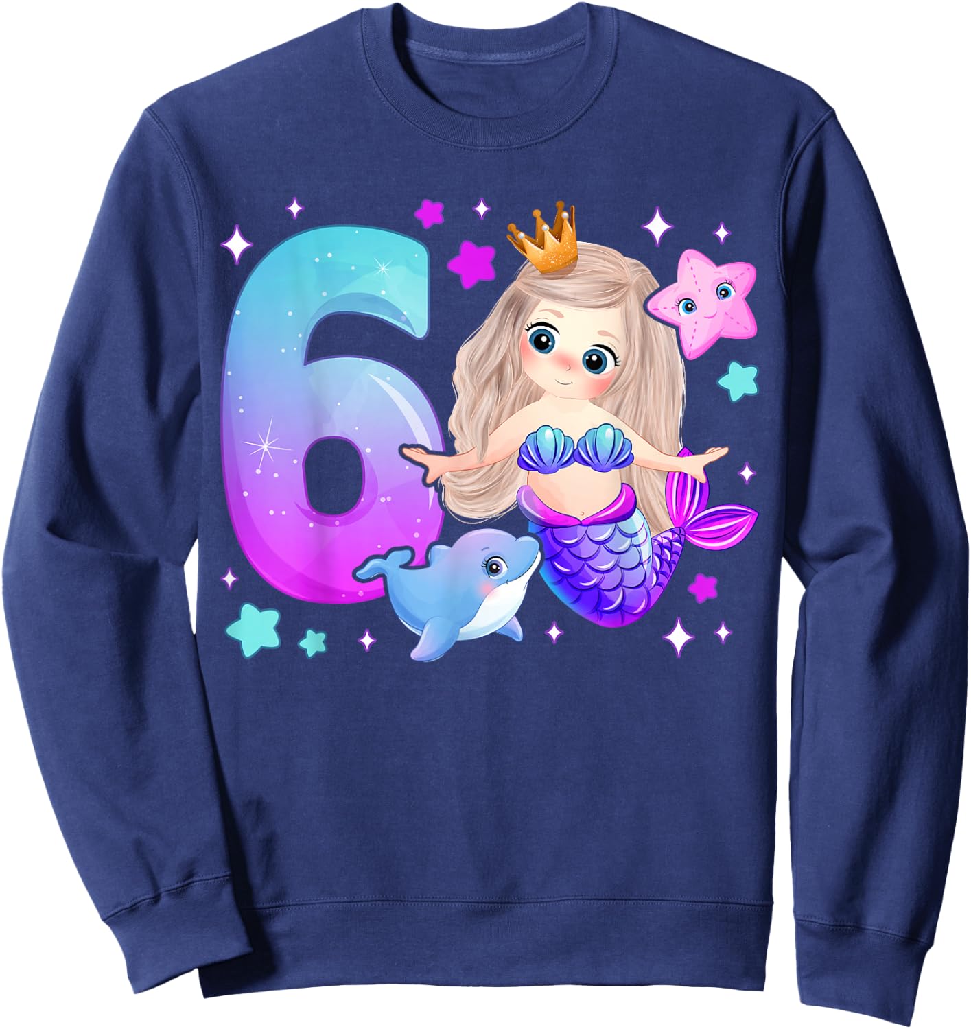 6th Birthday Girl 6 Years, Mermaid, Number 6 Sweatshirt - Sweatshirt | Navy