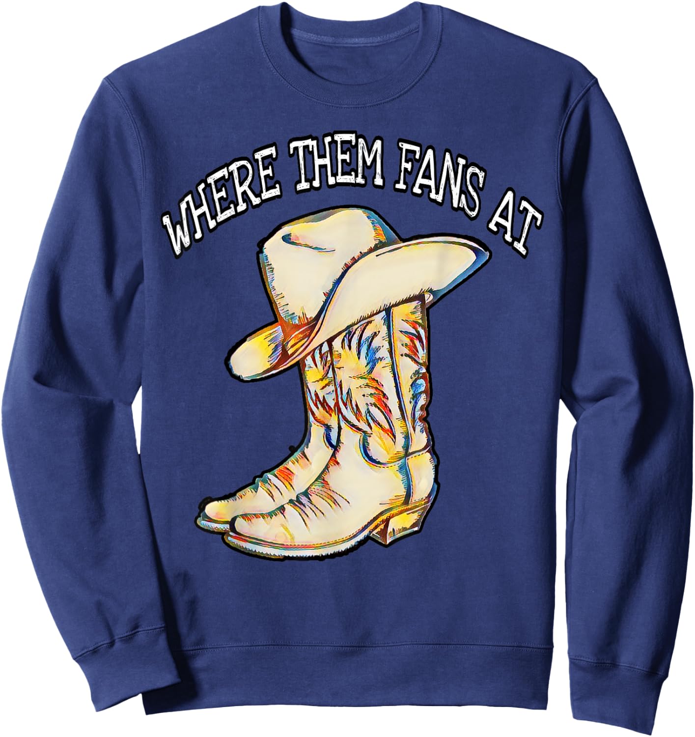 Popular Line Dance Song with Cowboy Hat & Boots Popping Fans Sweatshirt - Sweatshirt | Navy