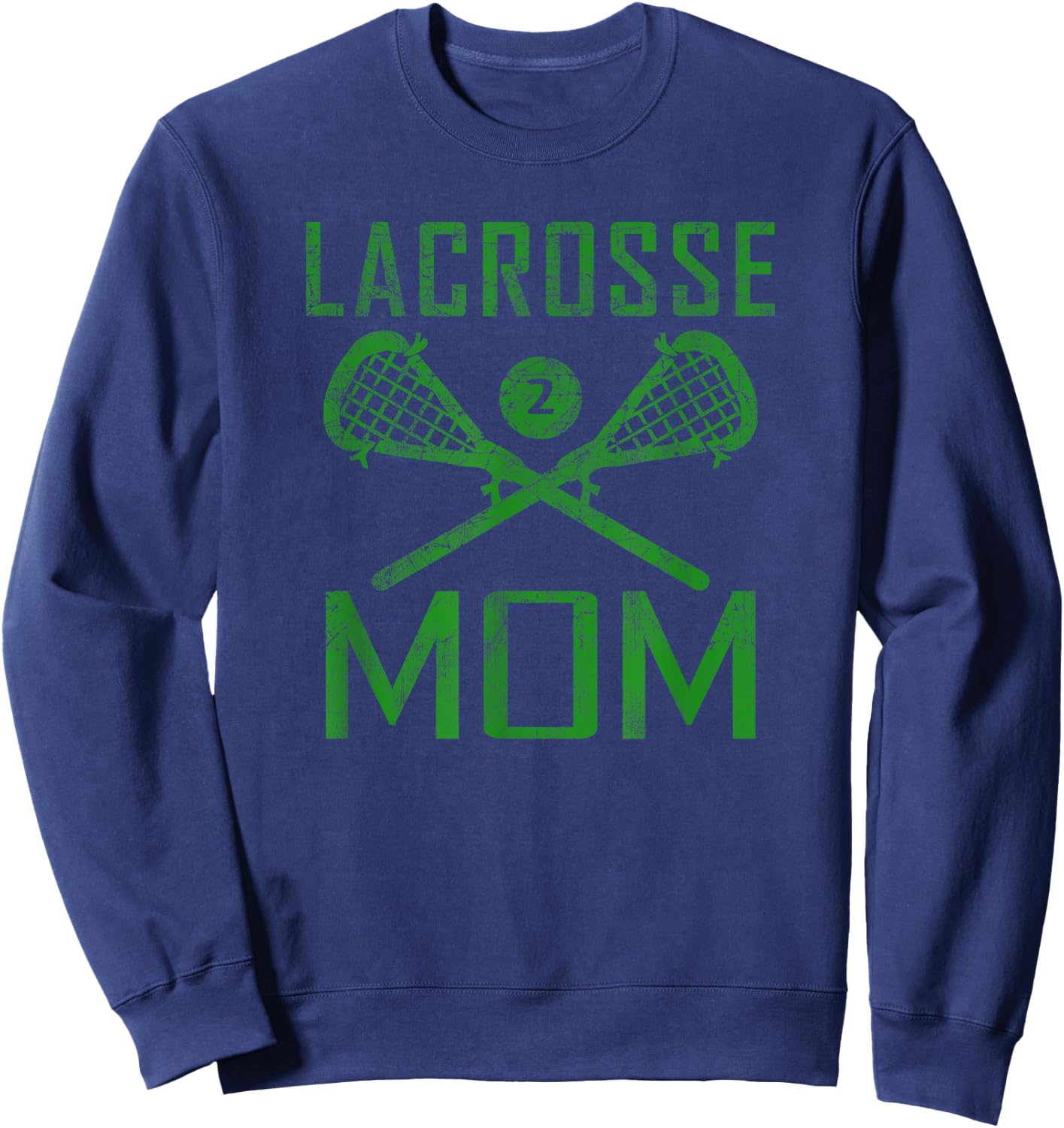 LAX Mom #2 Lacrosse Mom Player Number 2 Mother's Day Green Sweatshirt - Sweatshirt | Navy
