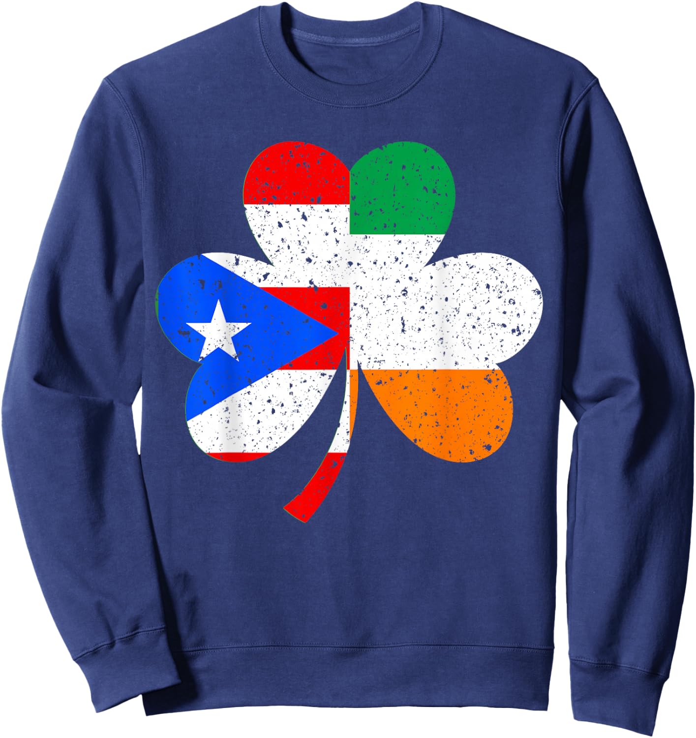 St Patricks Day Ireland Irish Puerto Rican Gift Sweatshirt - Sweatshirt | Navy