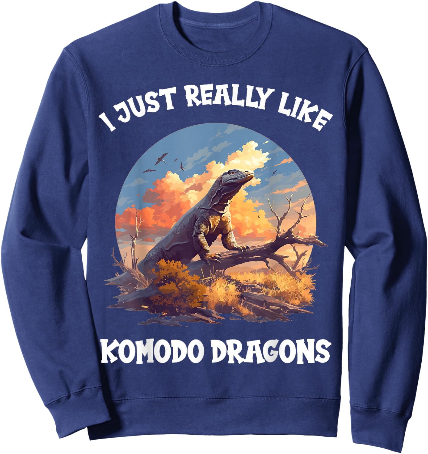 I just really like Komodo Dragons. Komodo Dragon Sweatshirt - Sweatshirt | Navy