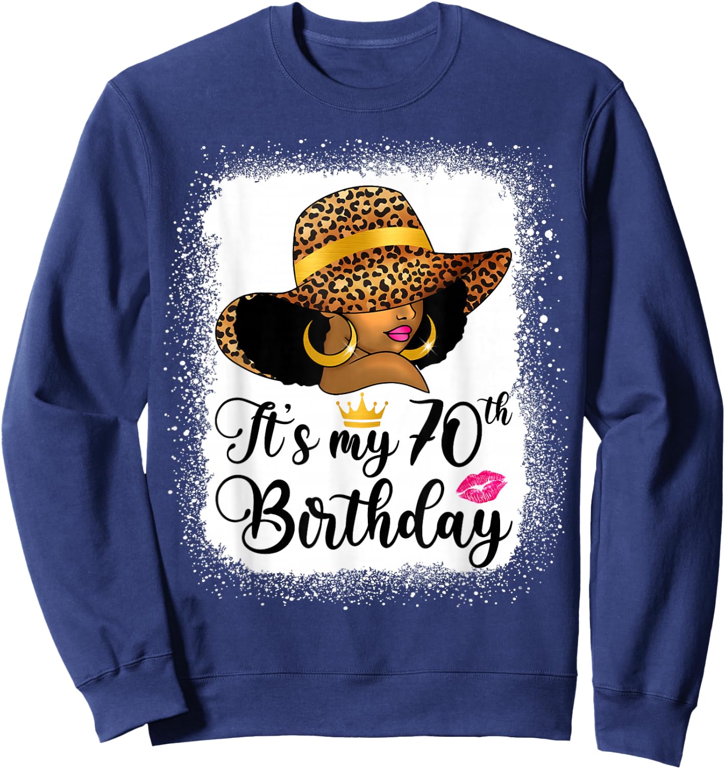 African American Woman It's My 70th Birthday Black Queen Sweatshirt - Sweatshirt | Navy