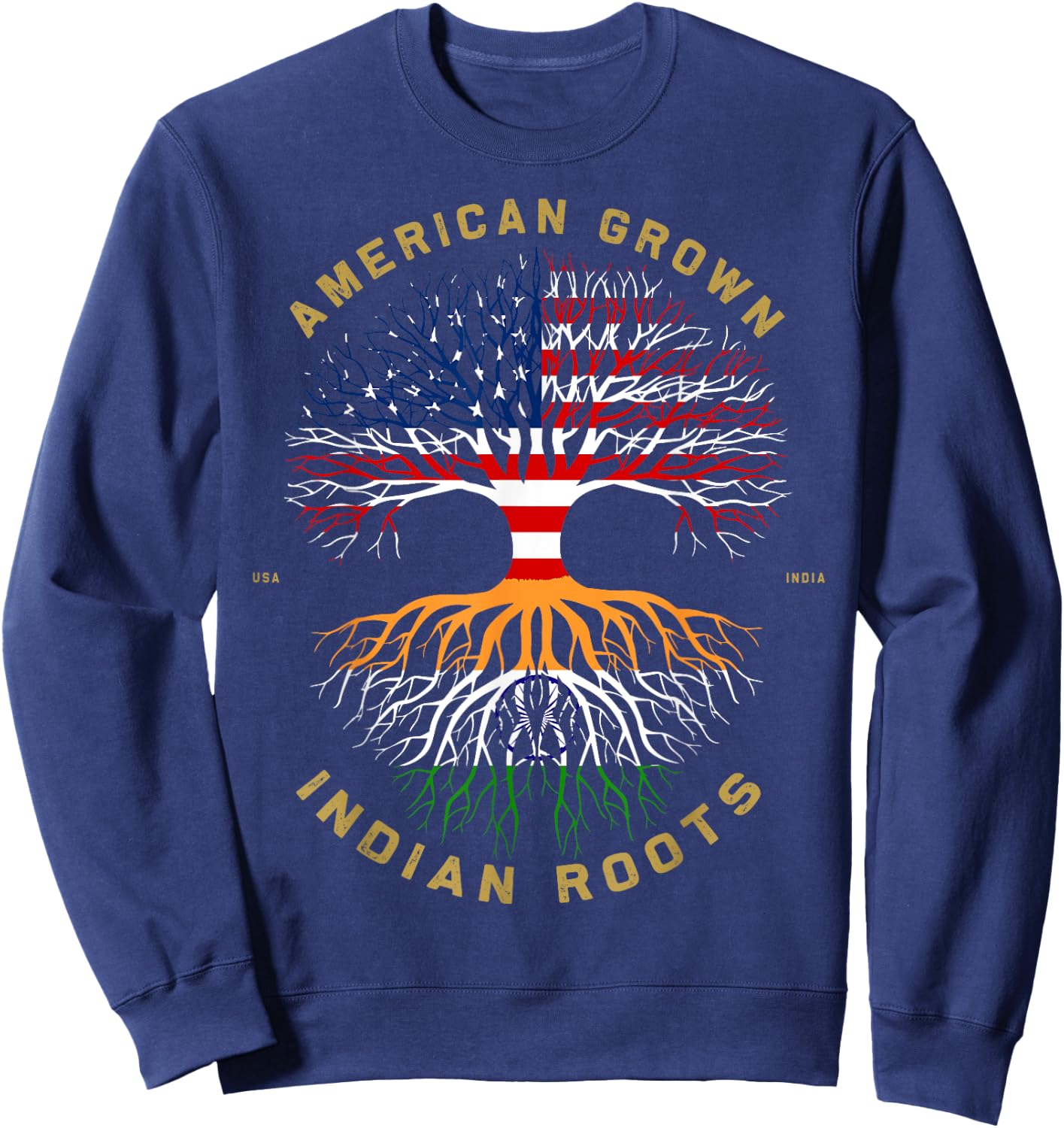 American Grown With Indian Roots Tree USA Flag Gifts Idea Women Kids Men Sweatshirt - Sweatshirt | Navy