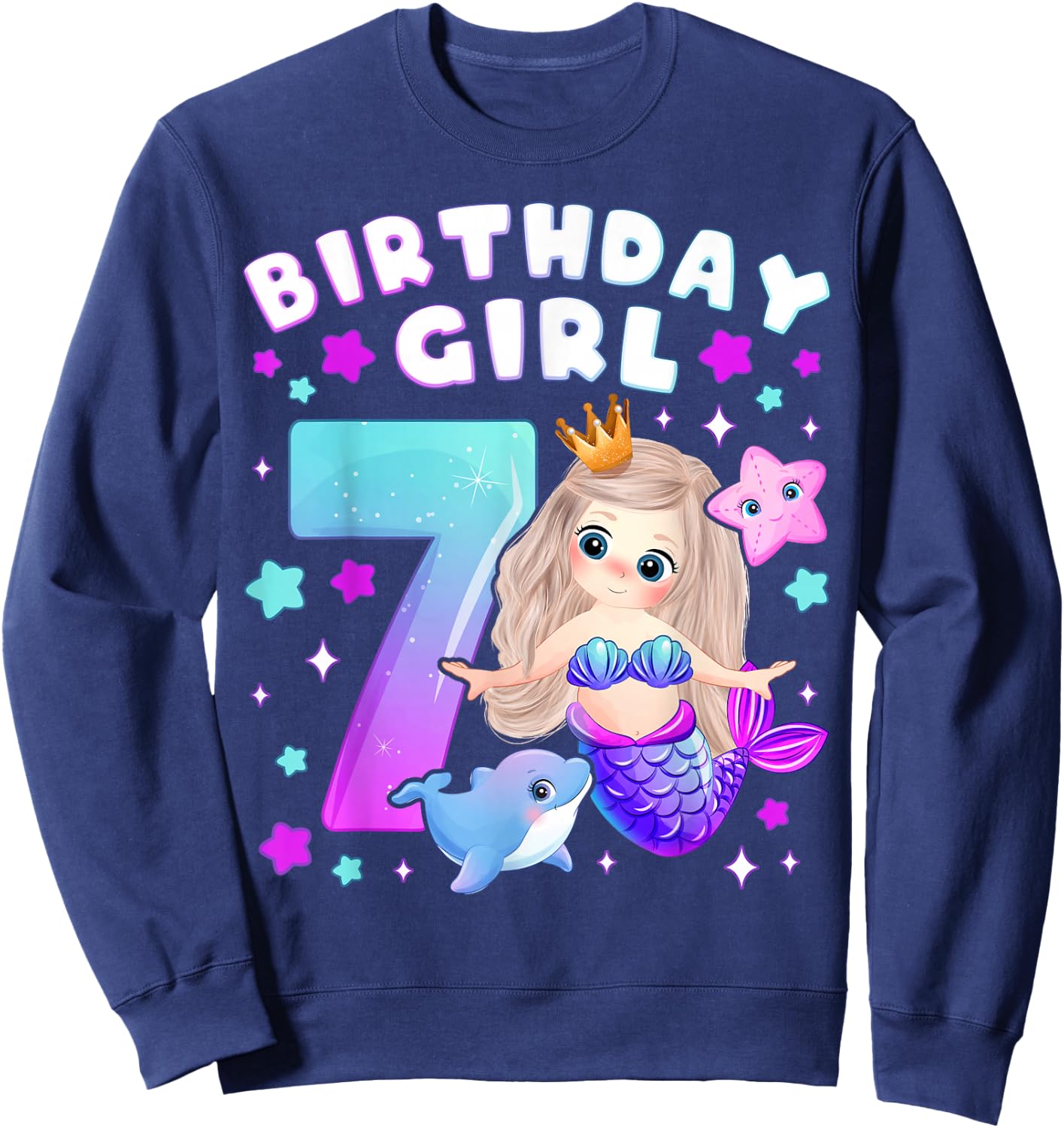 7th Birthday Girl 7 Years Mermaid Number 7 Sweatshirt - Sweatshirt | Navy