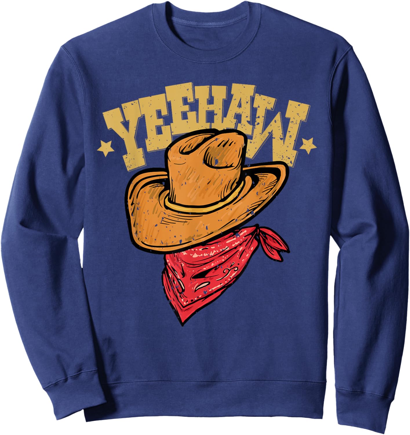 Western Cowboy Cowgirl Yeehaw , black Sweatshirt - Sweatshirt | Navy