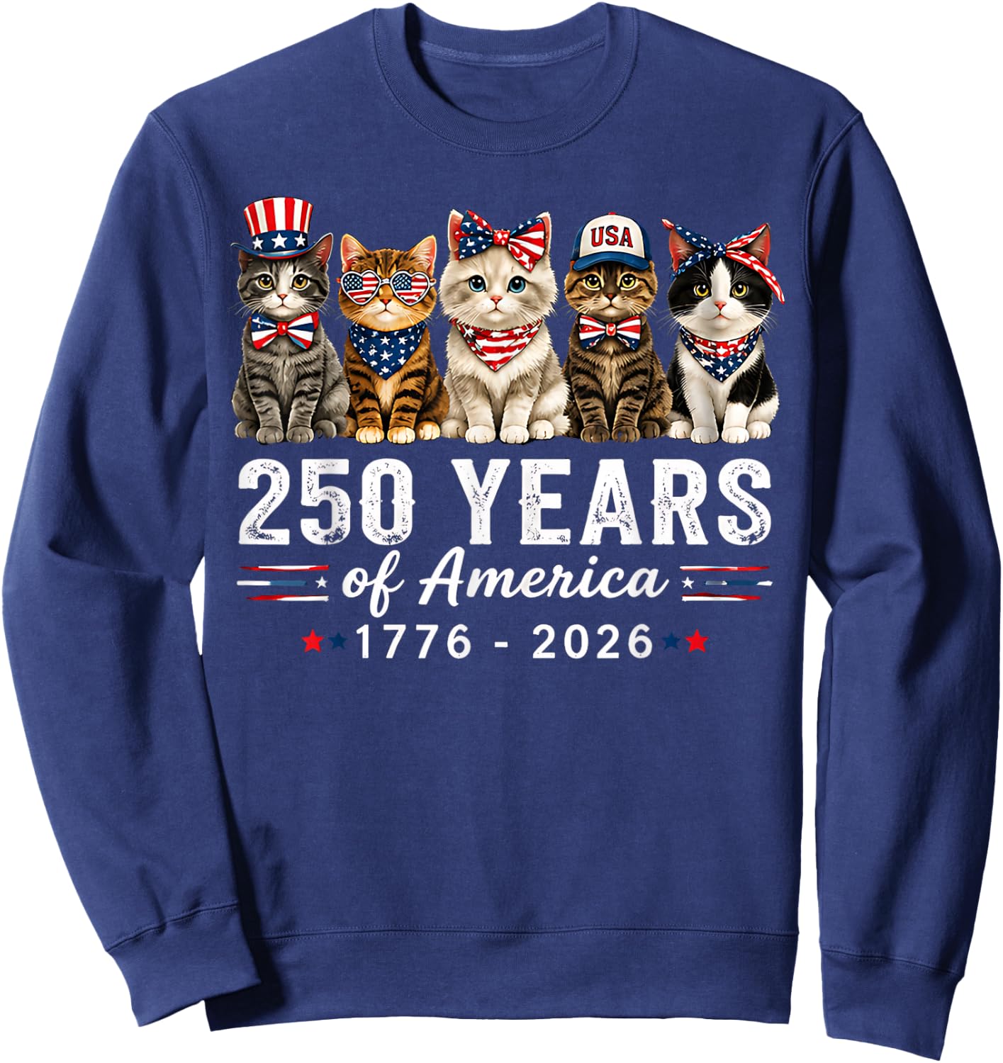 250 Years of America Cats Patriotic Cat Lover Sweatshirt - Sweatshirt | Navy