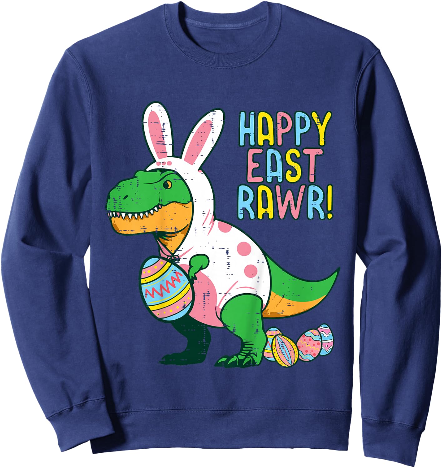 Kids Easter Dino Happy East Rawr Trex Toddler Boys Kids Youth Sweatshirt - Sweatshirt | Navy