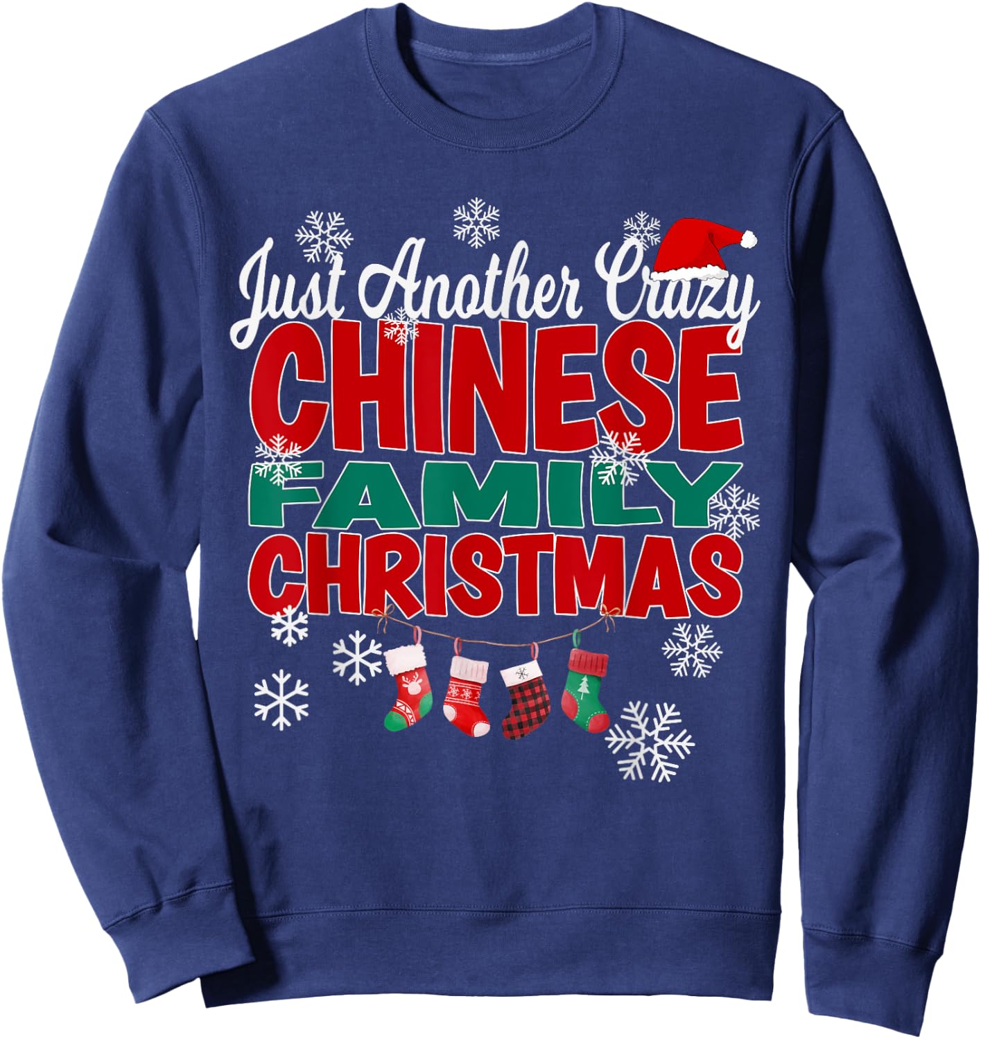 China Xmas Just Another Crazy Chinese Family Christmas Sweatshirt - Sweatshirt | Navy