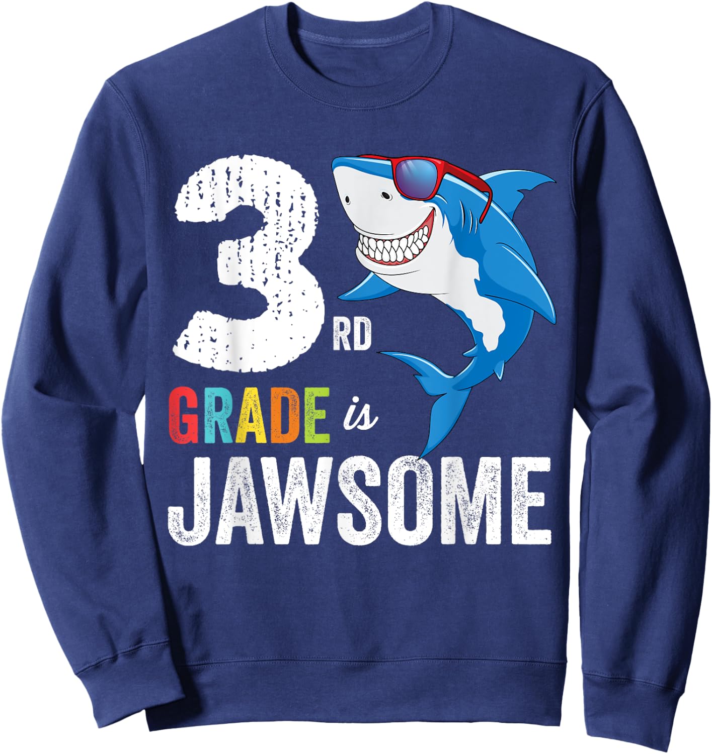 Third Grade Shirt Boys Girls Shark First Day of School Sweatshirt - Sweatshirt | Navy