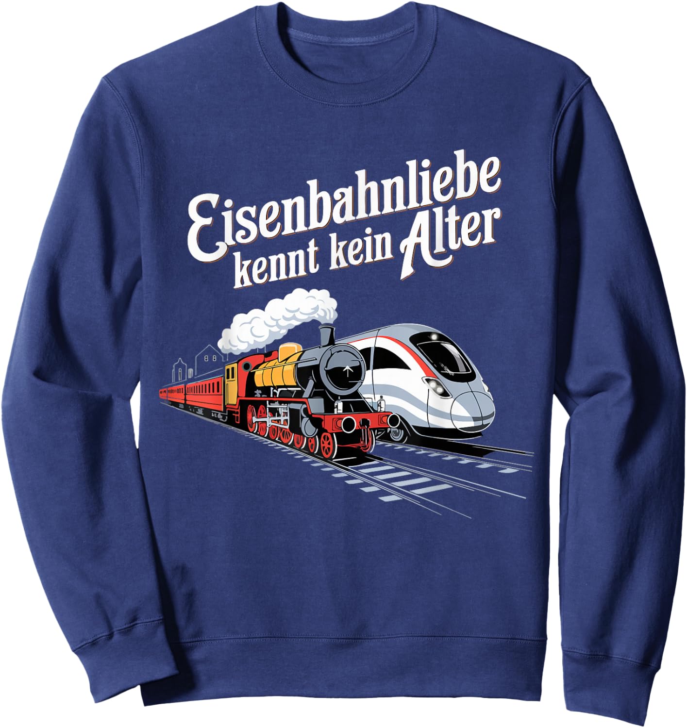 Model Railway Saying "Eisenbahn Liebe Damplok Modellbau , black Sweatshirt - Sweatshirt | Navy