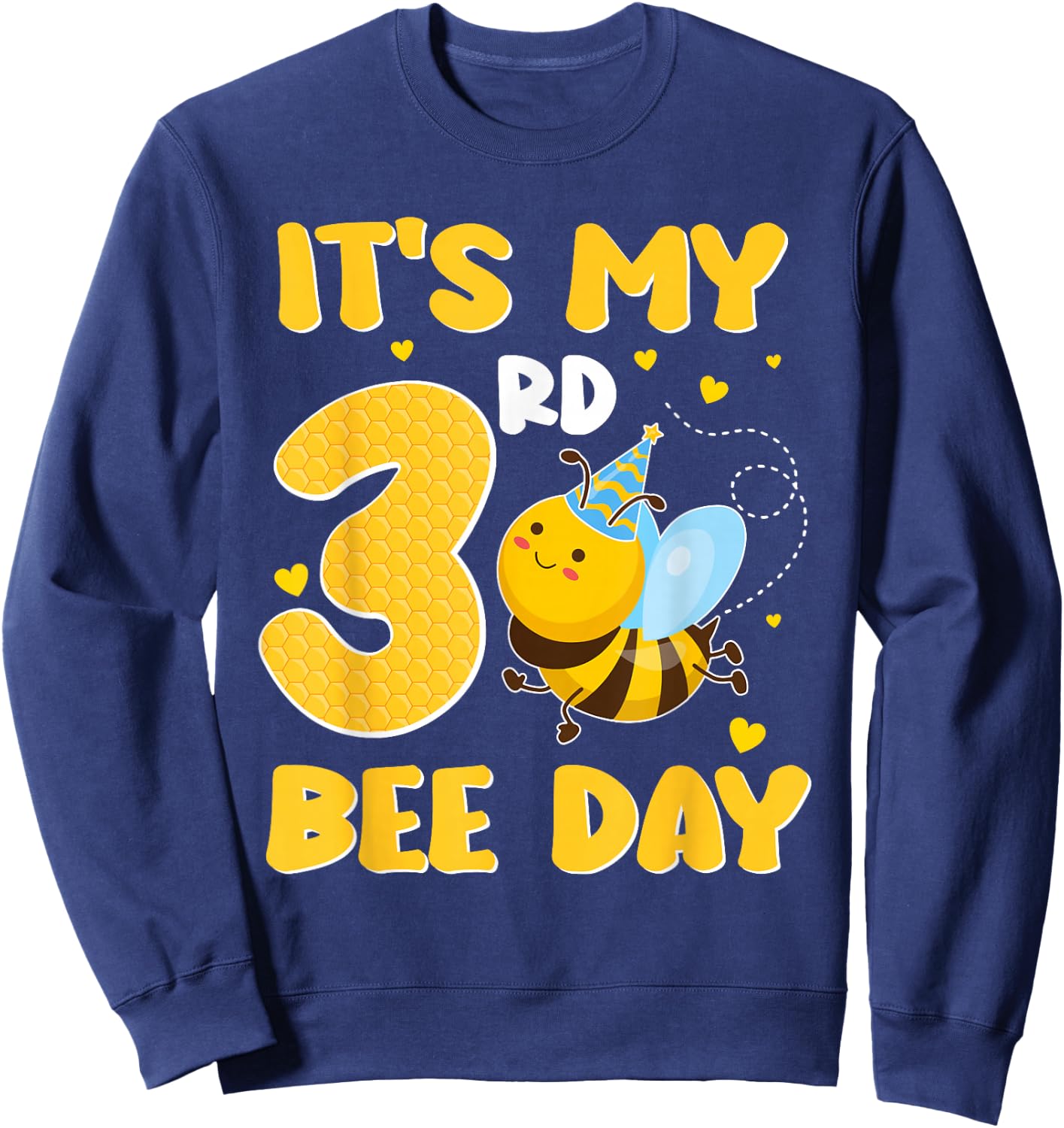 It's My 3 Year Old Birthday Bee Day 3rd Party Sweatshirt - Sweatshirt | Navy