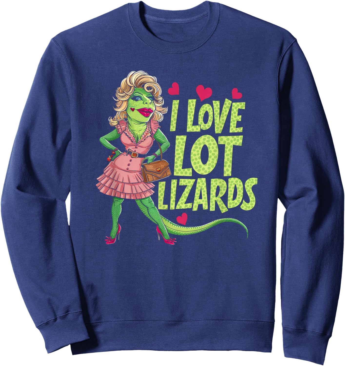 I Love Lot Lizards Funny Trucker Sweatshirt - Sweatshirt | Navy
