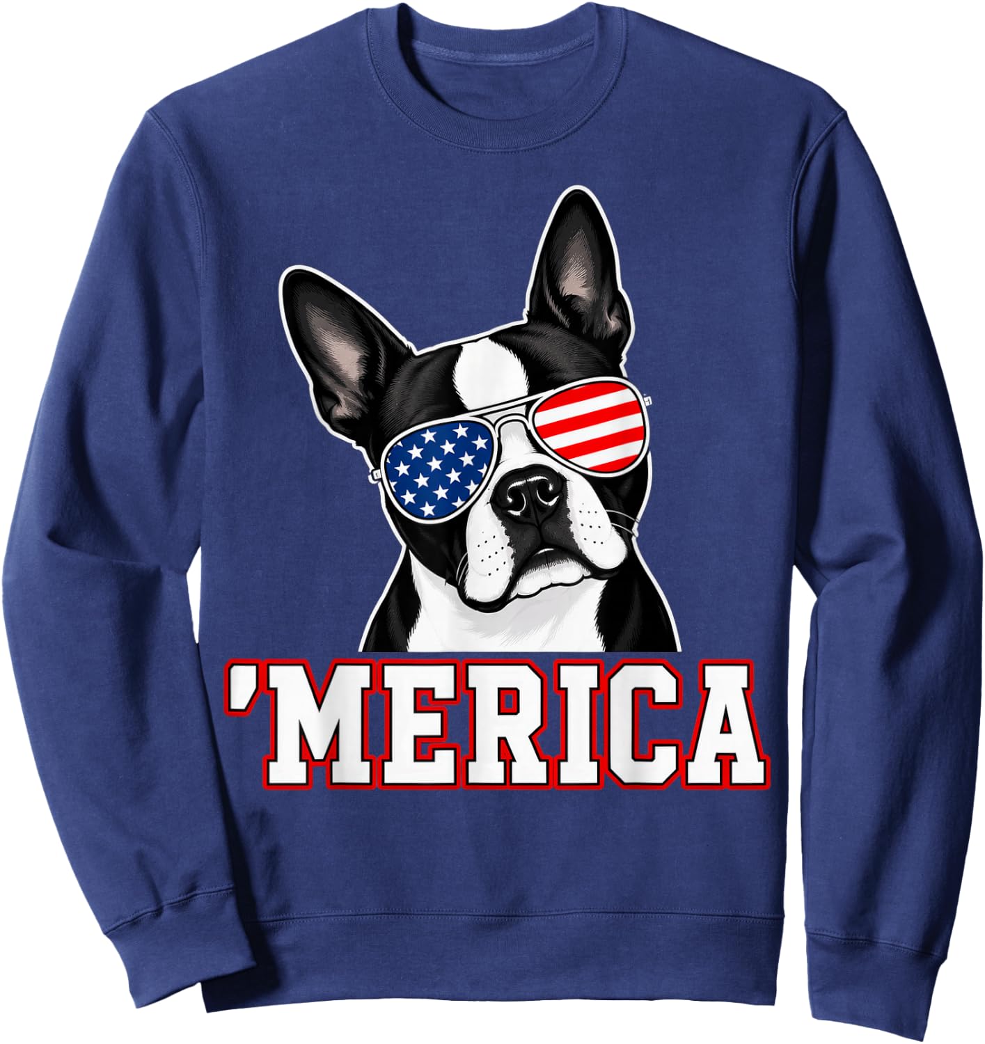 Merica Boston Terrier 4th of July Sweatshirt - Sweatshirt | Navy