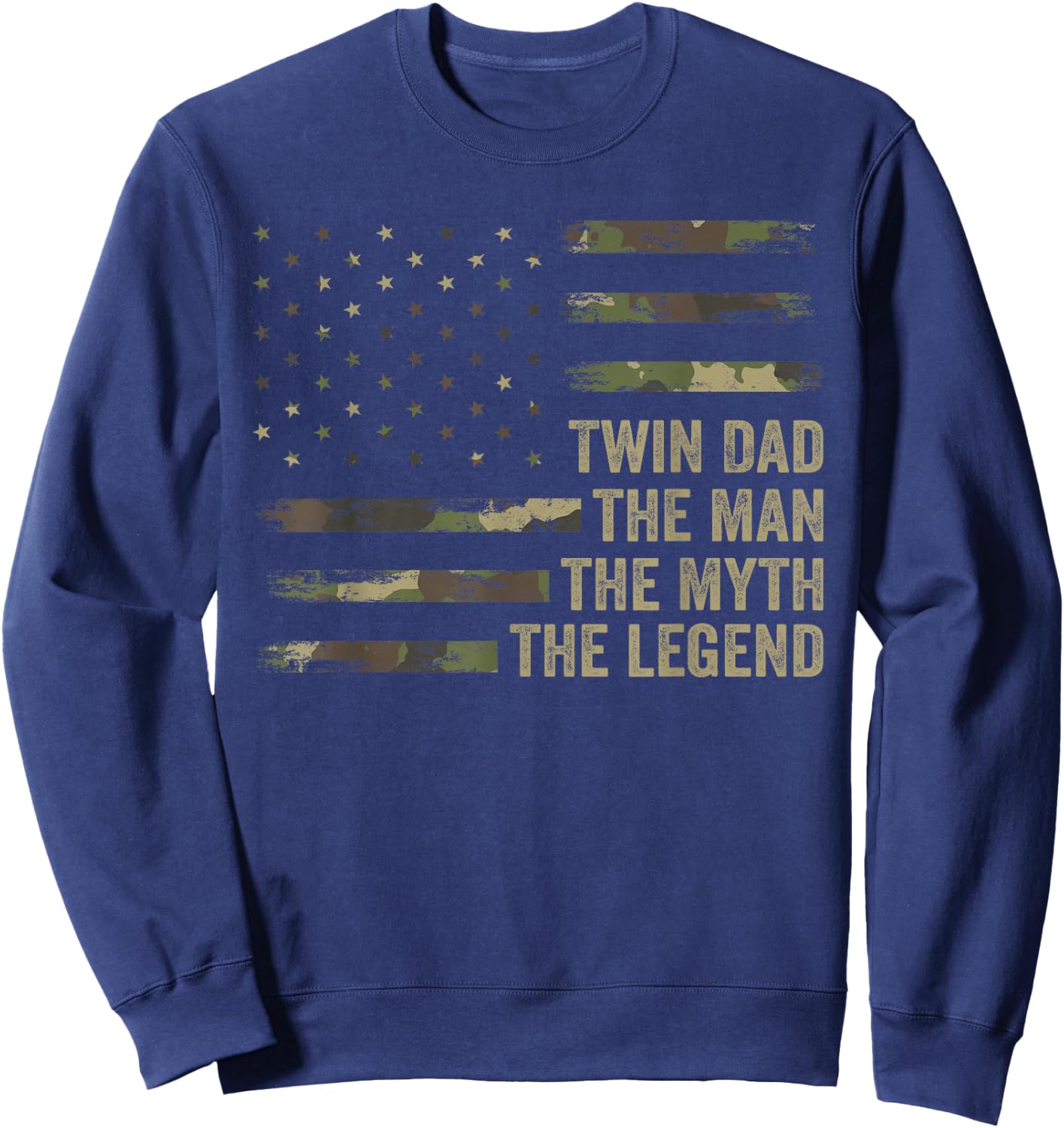 Twin Dad Camo USA Flag, Twin Dad The Man The Myth The Legend Sweatshirt - Sweatshirt | Navy