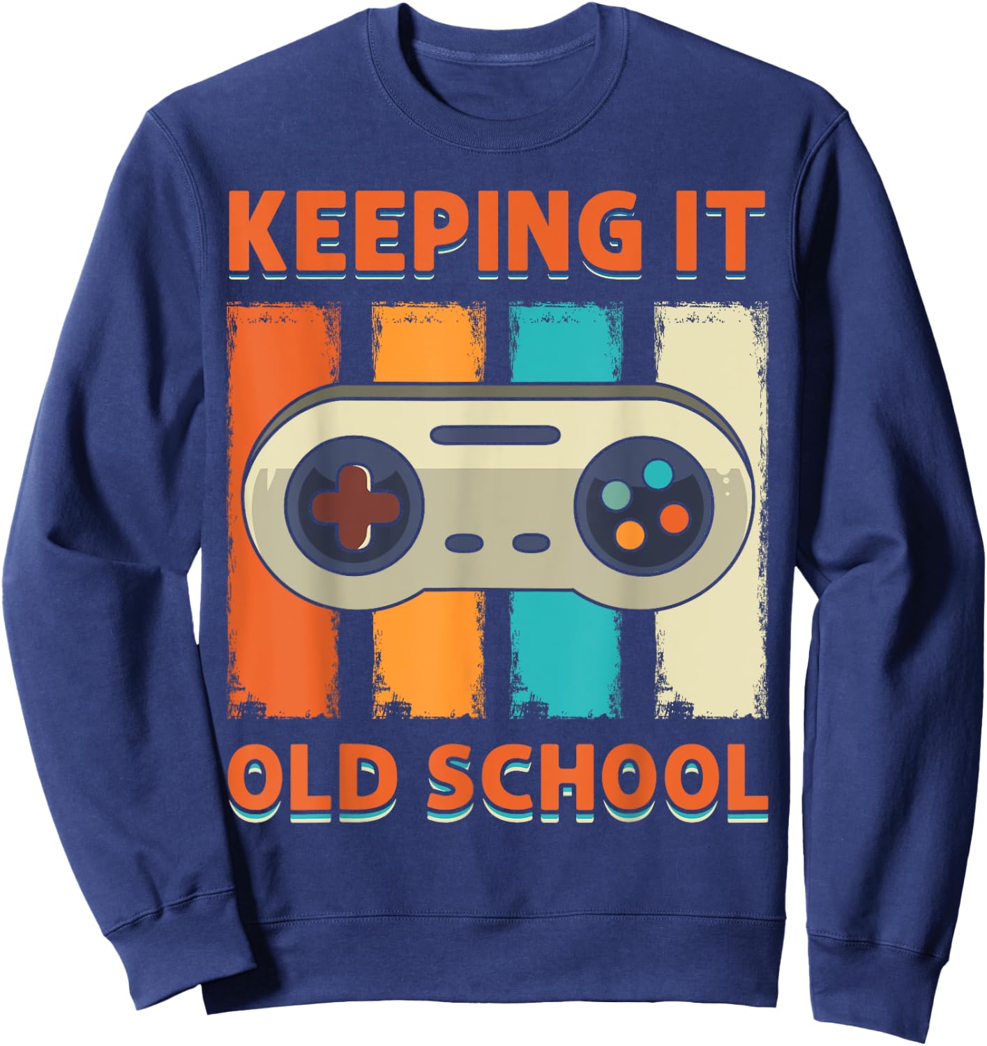 Keeping It Old School Gamer Vintage 80’s 90’s Arcade Gaming Sweatshirt - Sweatshirt | Navy