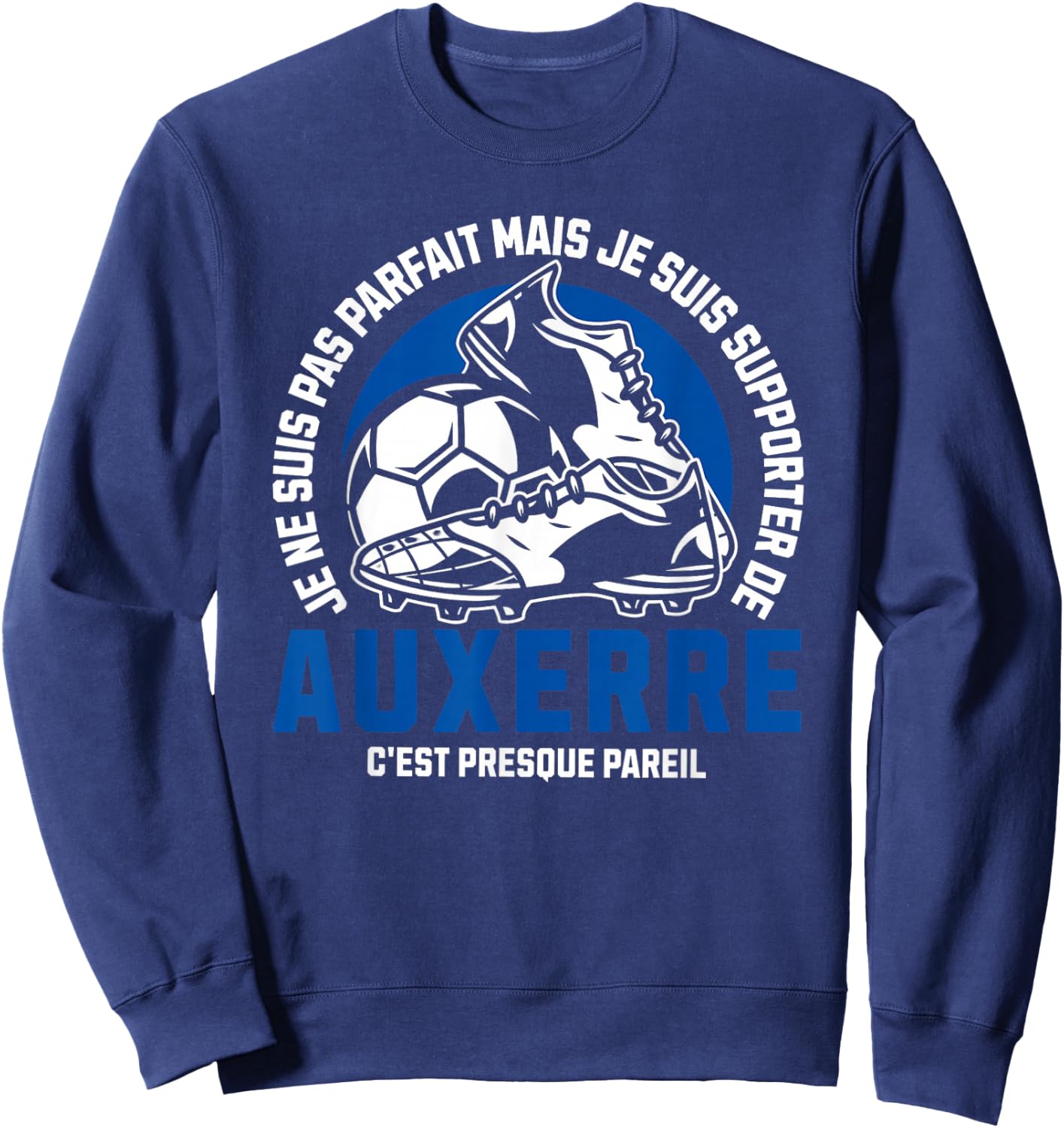 Supporter AUXERRE FOOT - FOOTBALL - AUXERRE HUMOUR , Black, S Sweatshirt - Sweatshirt | Navy