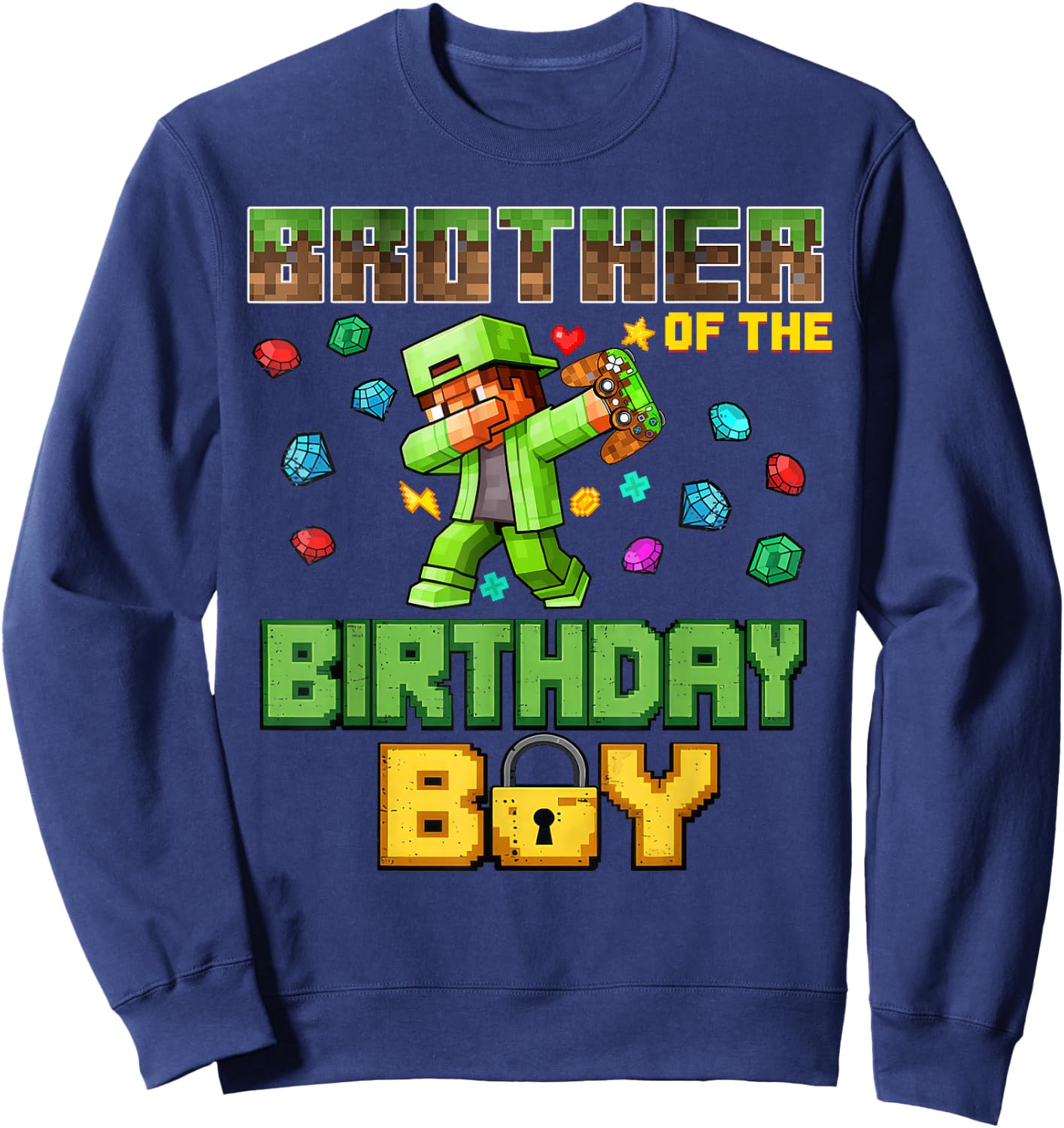 Brother of The Birthday Boy Video Gamer Pixel Dab Number Sweatshirt - Sweatshirt | Navy