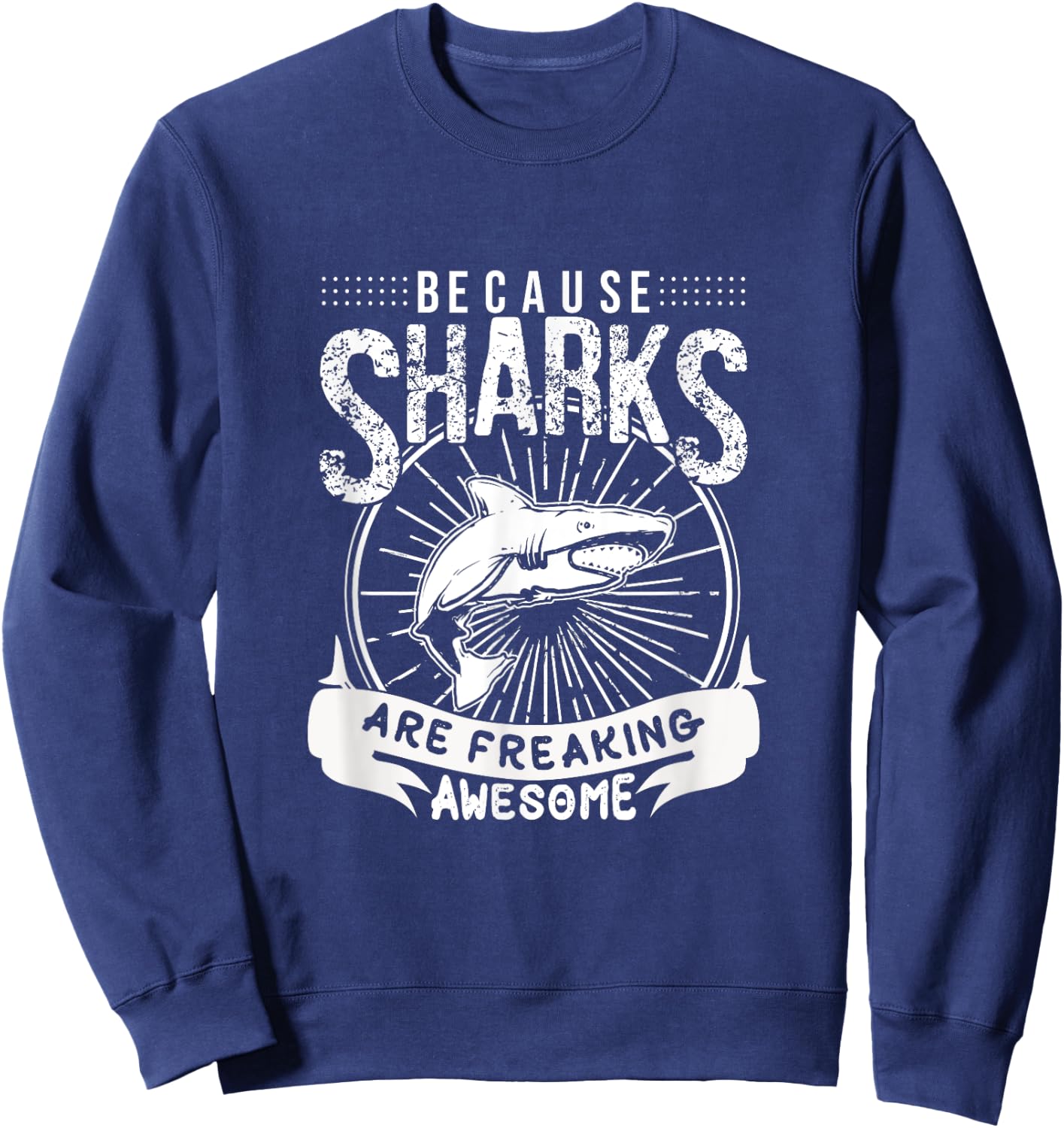 Sharks A freaking awesome Shark Ocean Sharks Summer Women Girls Kids Sweatshirt - Sweatshirt | Navy
