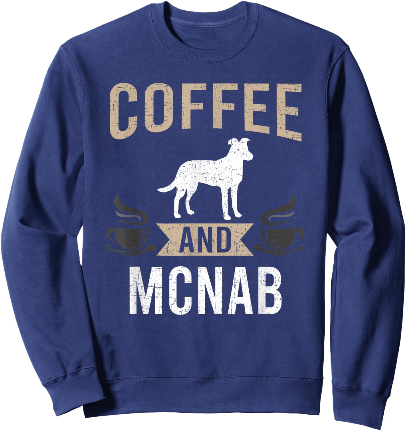 Coffee and Mcnab Dog Lover Sweatshirt - Sweatshirt | Navy