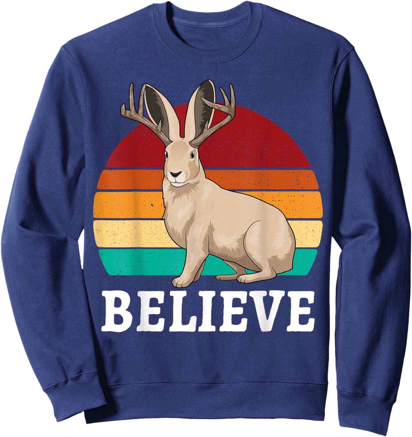 Cryptid Jackalope Shirt - Jackrabbit Believe Rabbit Bunny Sweatshirt - Sweatshirt | Navy