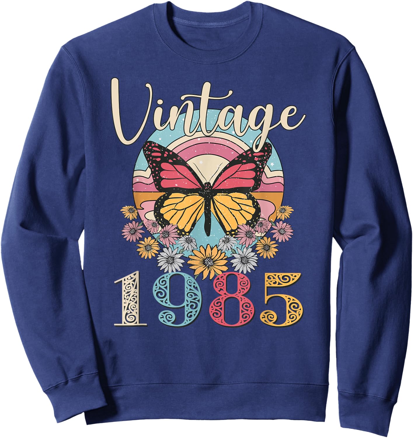 Vintage 37th 1985 Butterfly Floral Birthday Women Mom Gifts Sweatshirt - Sweatshirt | Navy